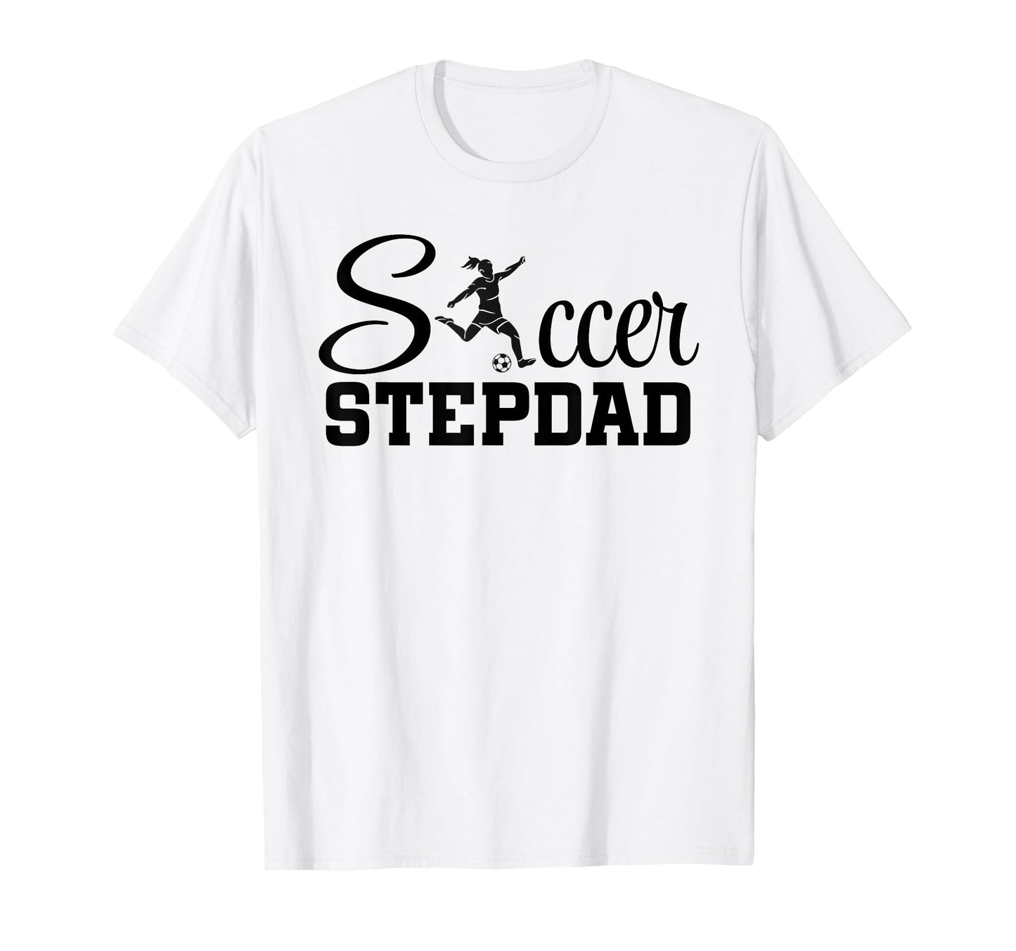 Soccer Stepdad Player Grandpa Dad Football T-Shirt - Unique Graphic Unisex - T-Shirt, Sweatshirt, Hoodie