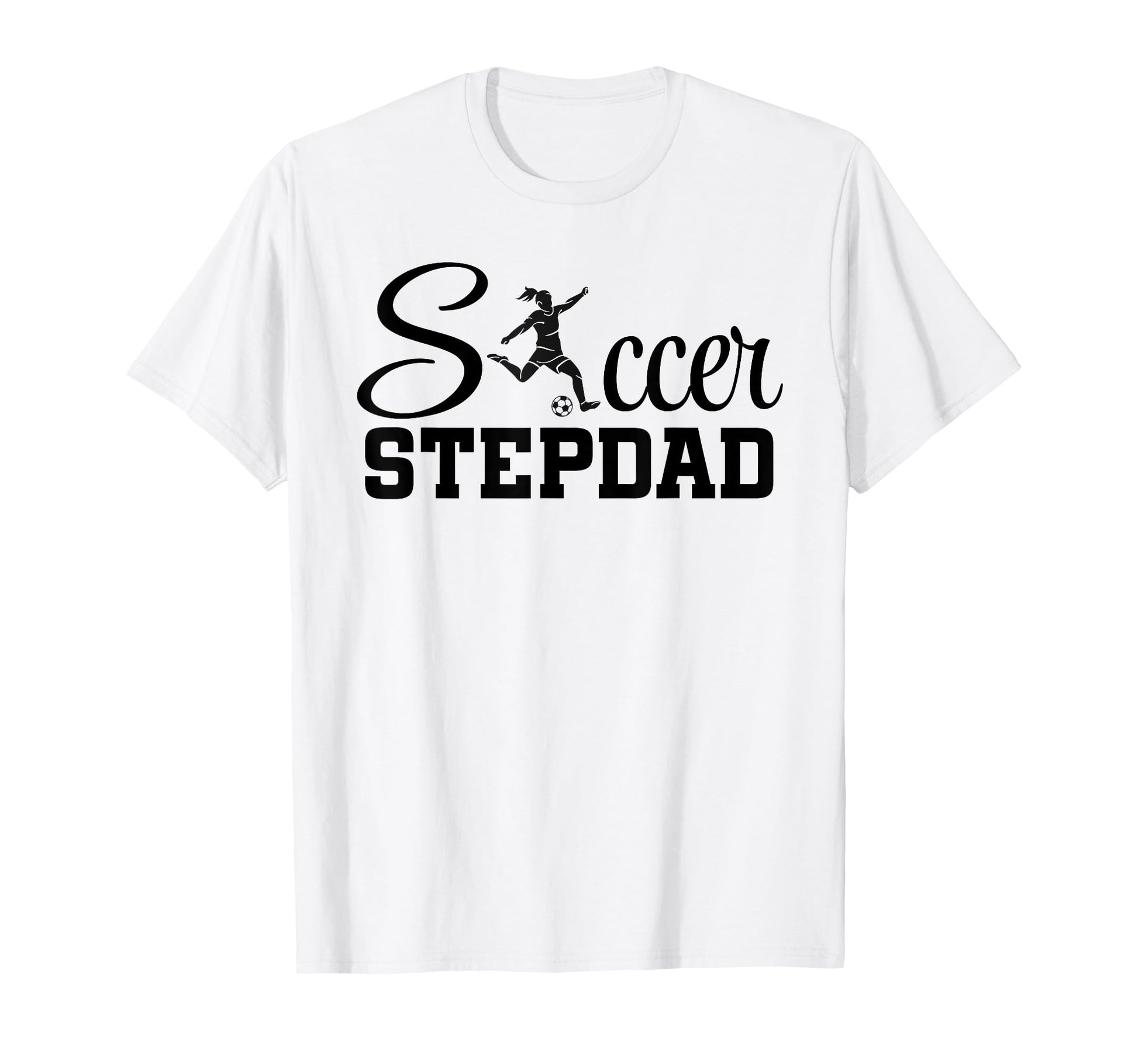 Soccer Stepdad Player Grandpa Dad Football T-Shirt - Unique Graphic Unisex - T-Shirt, Sweatshirt, Hoodie