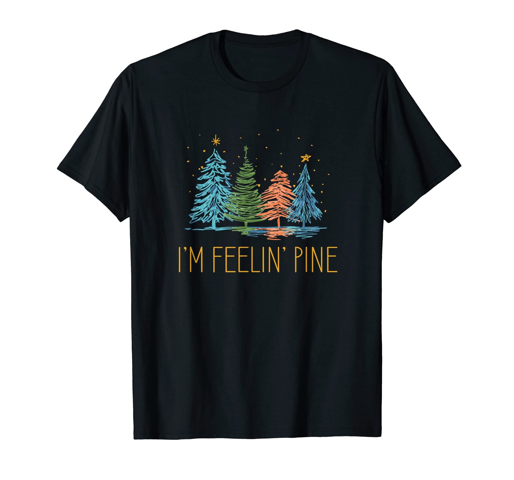 Im Feelin Pine Dad Jokes Punchline T-Shirt - Fun Novelty Design for Adults - T-Shirt, Sweatshirt, Hoodie