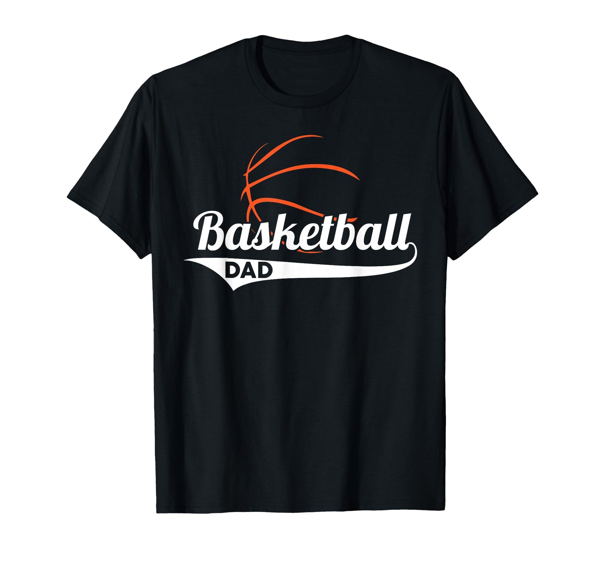 Proud Basketball Dad T-Shirt - Casual Everyday Wear Unisex - T-Shirt, Sweatshirt, Hoodie