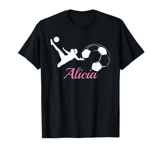 Alicia Name Gift Personalized Soccer T-Shirt - Graphic Print Men Women - T-Shirt, Sweatshirt, Hoodie