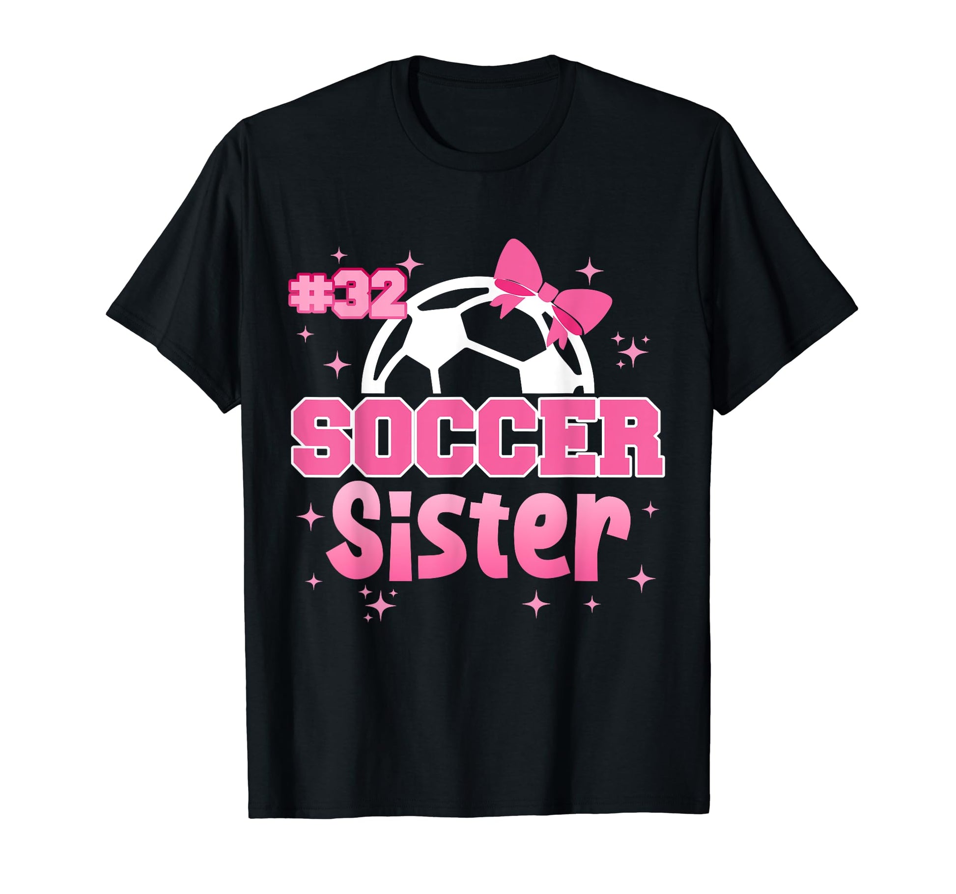 Soccer Sister Custom Soccer Player T-Shirt - Trendy Graphic Men Women - T-Shirt, Sweatshirt, Hoodie
