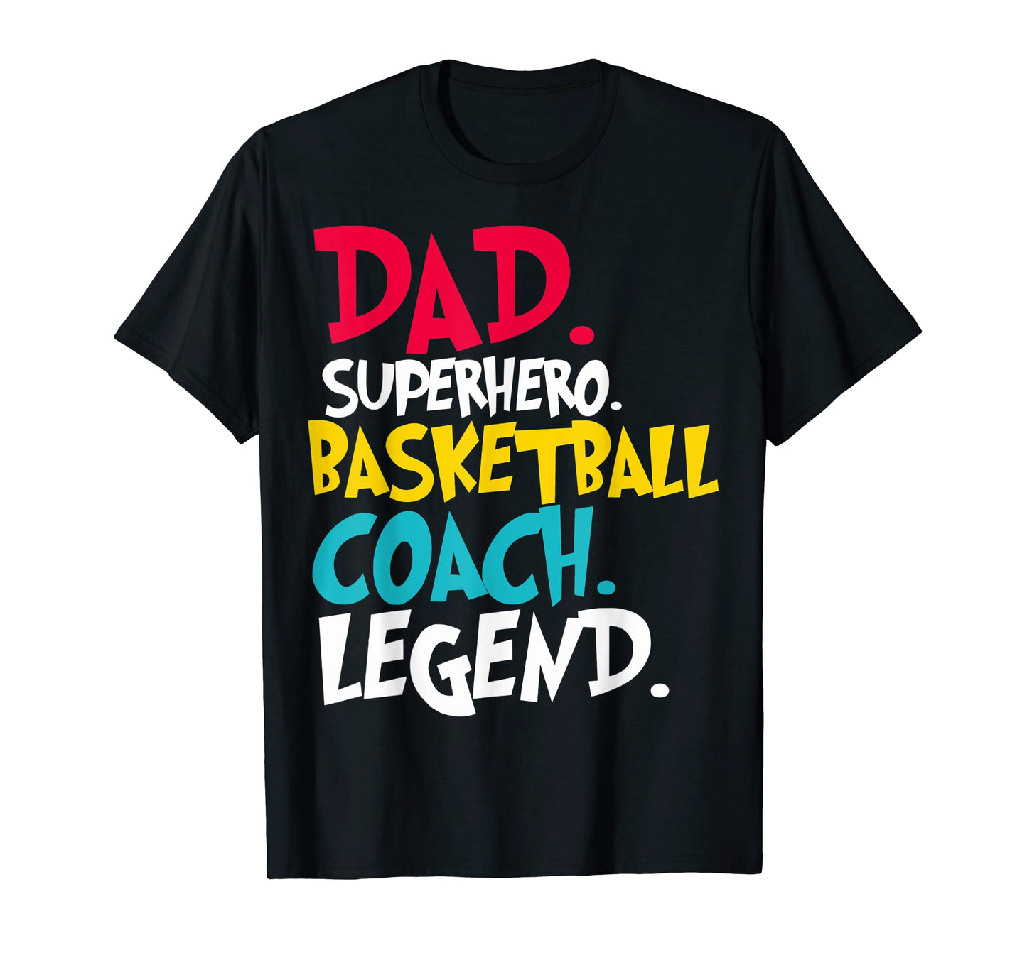 Dad Basketball Coach Legend T-Shirt - Aesthetic Graphic for Adults - T-Shirt, Sweatshirt, Hoodie