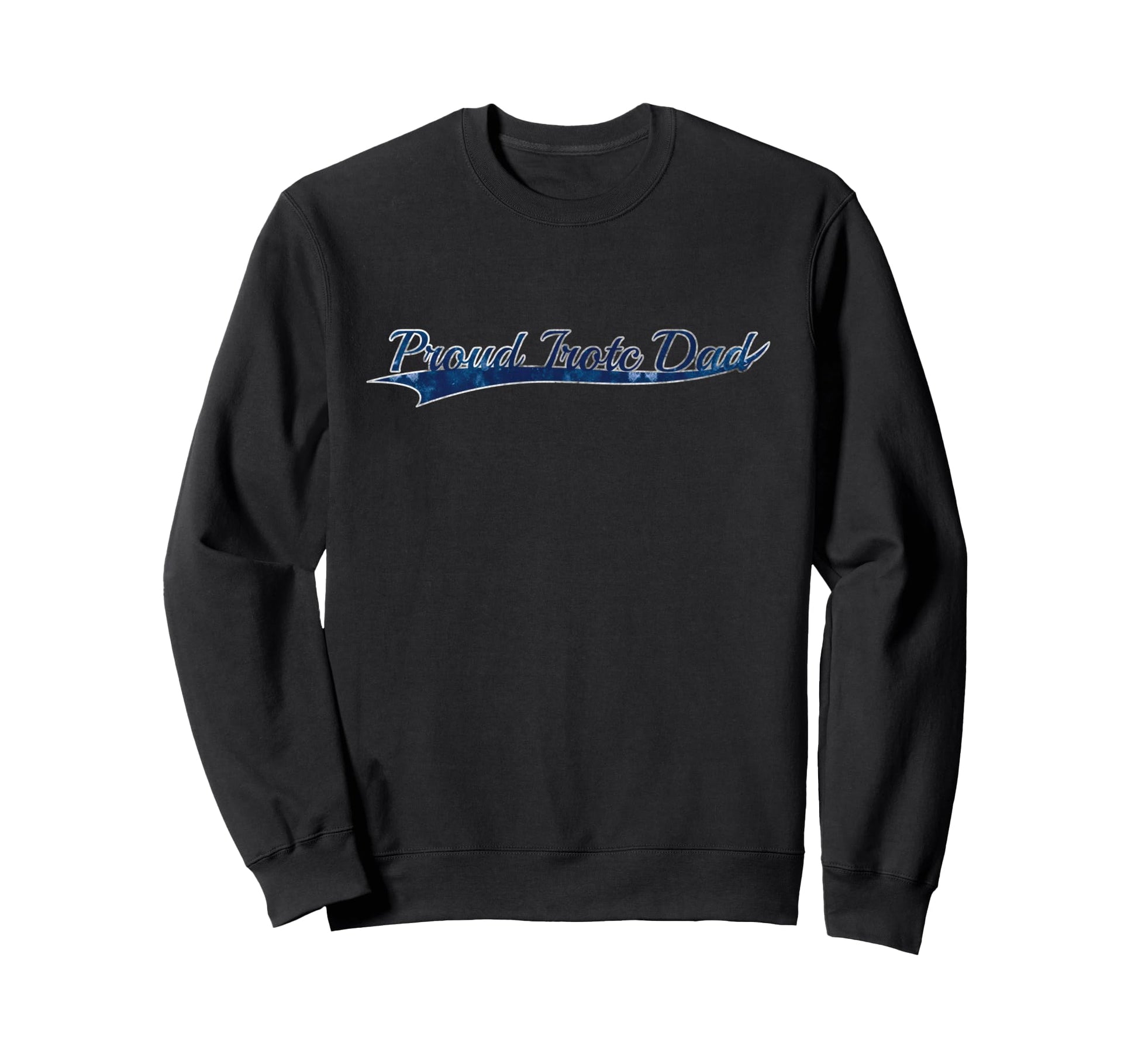 Proud Jrotc Dad Military Family Sweatshirt - Fun Novelty Design for Adults - T-Shirt, Sweatshirt, Hoodie