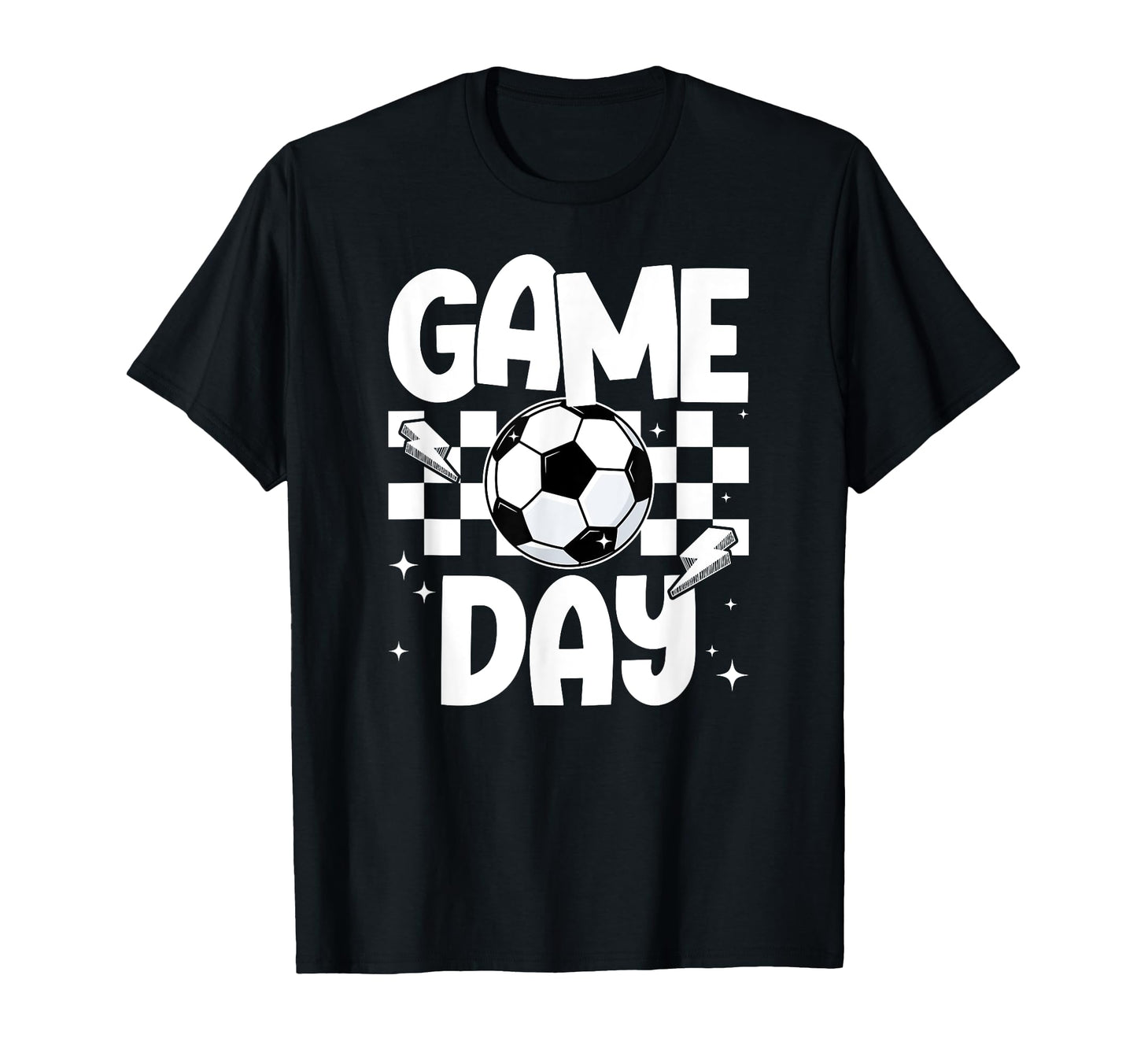 Game Day Soccer Funny Soccer Game Day T-Shirt - Graphic Print Men Women - T-Shirt, Sweatshirt, Hoodie
