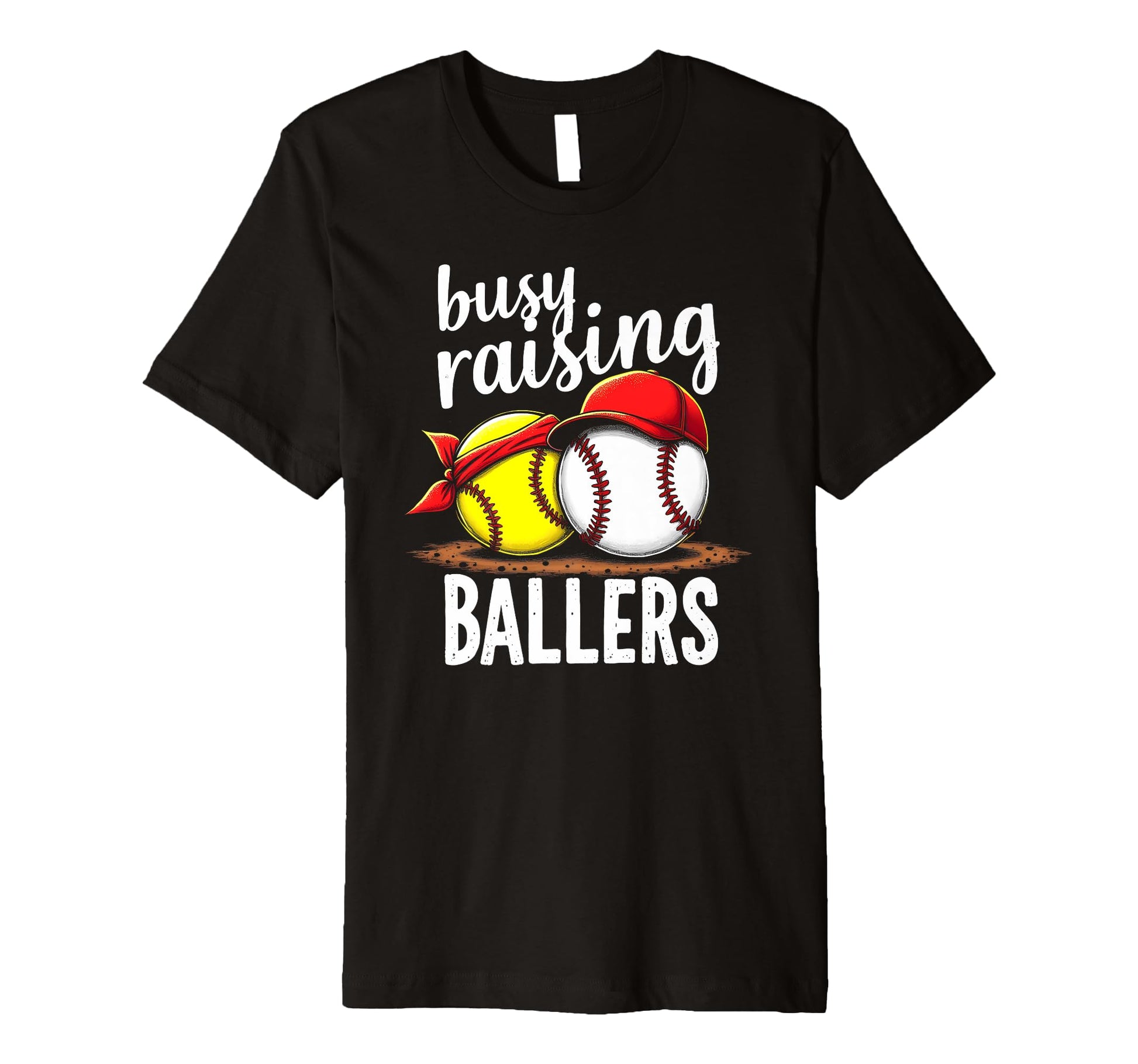 Warm Busy Raising Ballers Family T-Shirt - Casual Everyday Wear Unisex - T-Shirt, Sweatshirt, Hoodie
