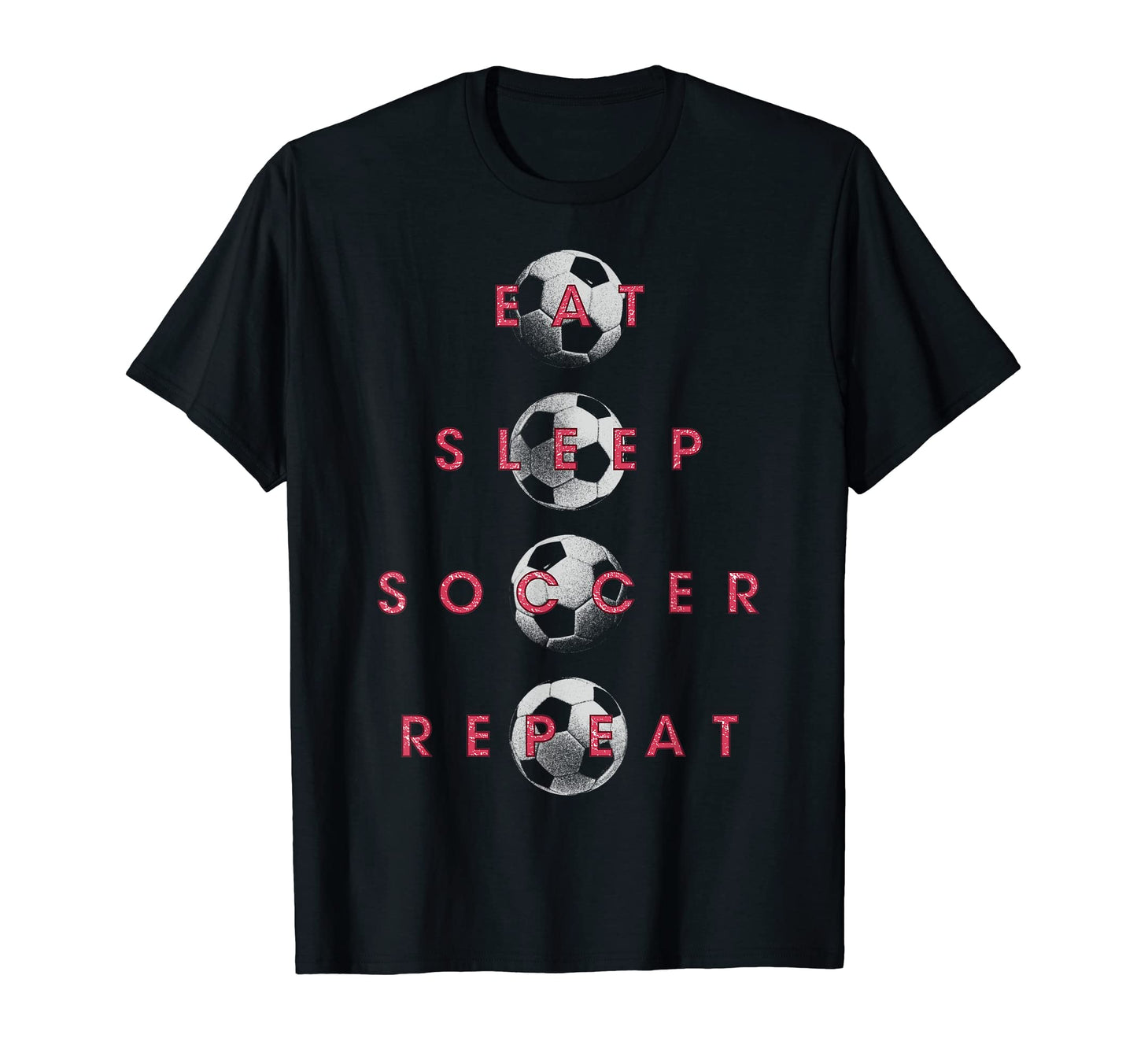 Soccer Player Eat Sleep Soccer Repeat T-Shirt - Custom Art Print Unisex - T-Shirt, Sweatshirt, Hoodie
