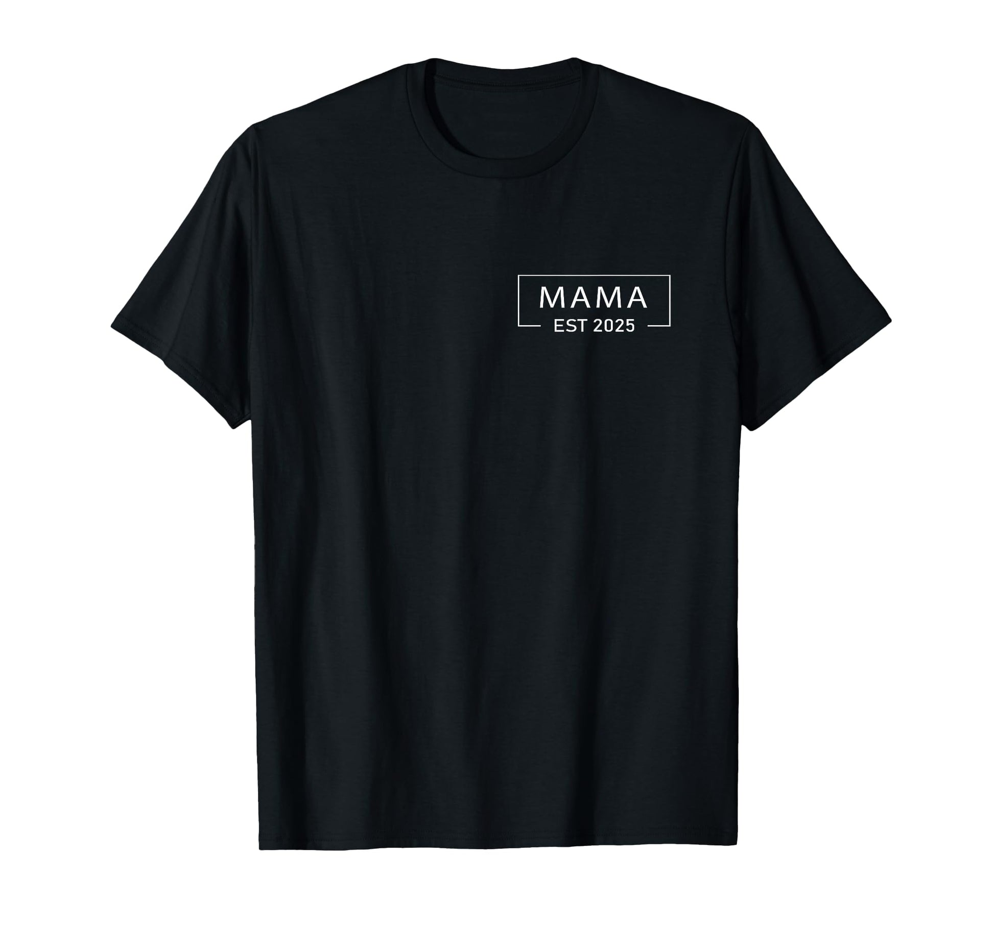 Mama Est 2025 Logo Mom 2025 Loading New T-Shirt - Graphic Print for Adults - T-Shirt, Sweatshirt, Hoodie