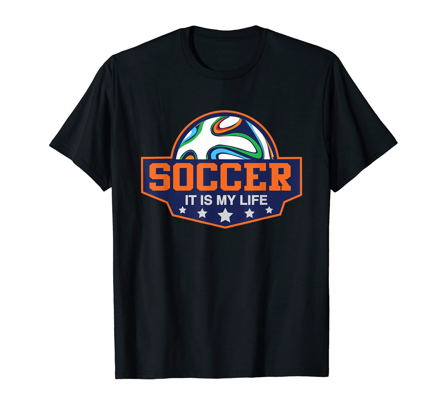 Soccer It Is My Life Soccer Lovers Fans T-Shirt - Trendy Graphic for Adults - T-Shirt, Sweatshirt, Hoodie