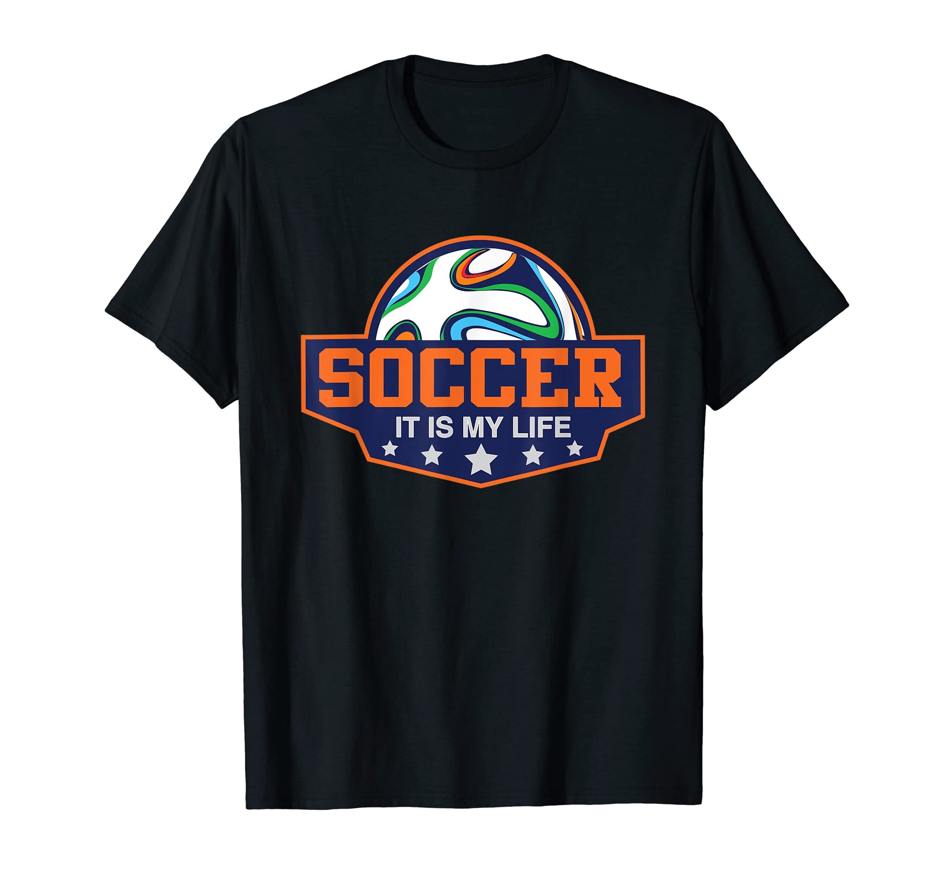 Soccer It Is My Life Soccer Lovers Fans T-Shirt - Trendy Graphic for Adults - T-Shirt, Sweatshirt, Hoodie