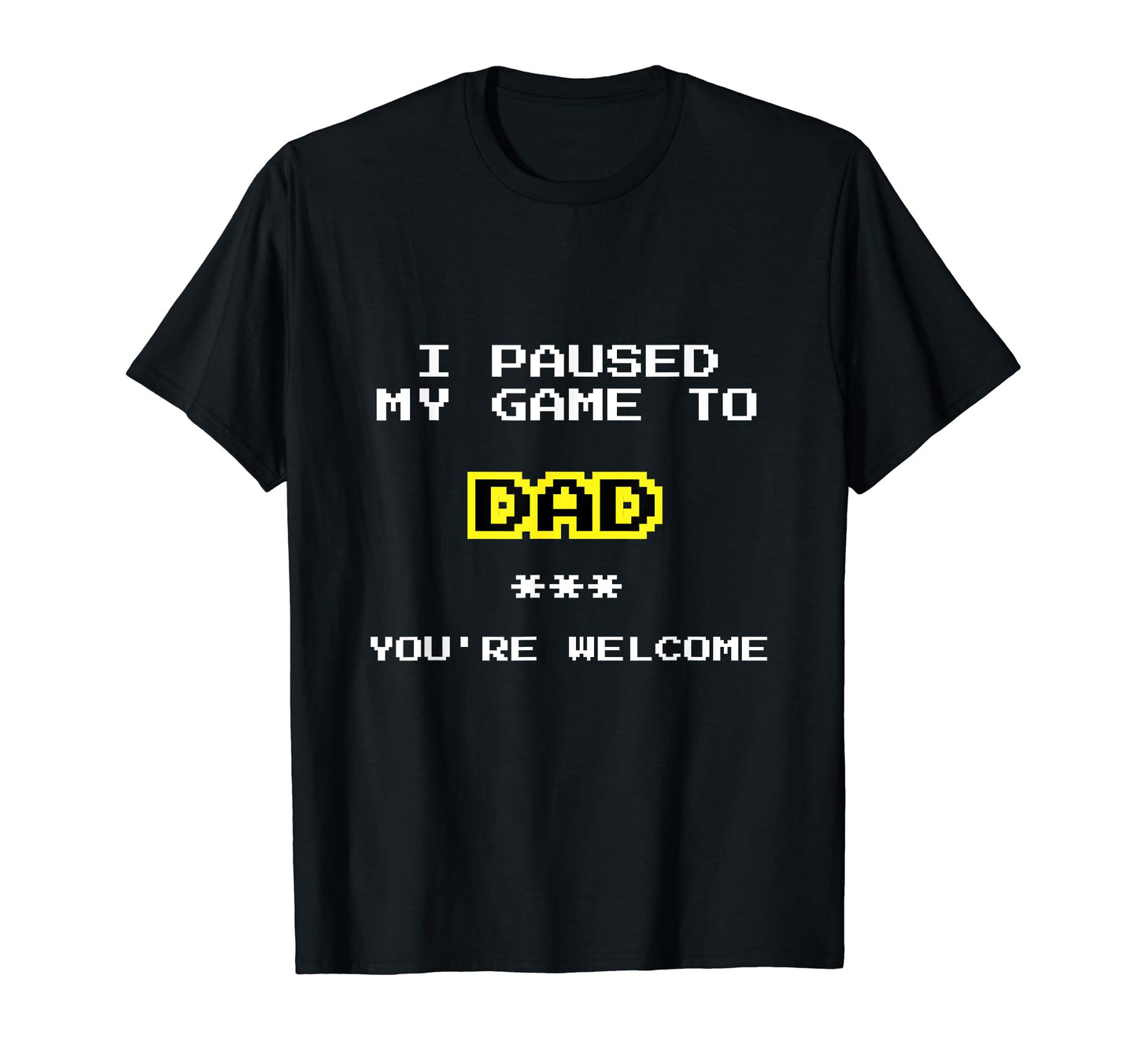 2024 Funny Video Gamer Fathers T-Shirt - Casual Everyday Wear Men Women - T-Shirt, Sweatshirt, Hoodie