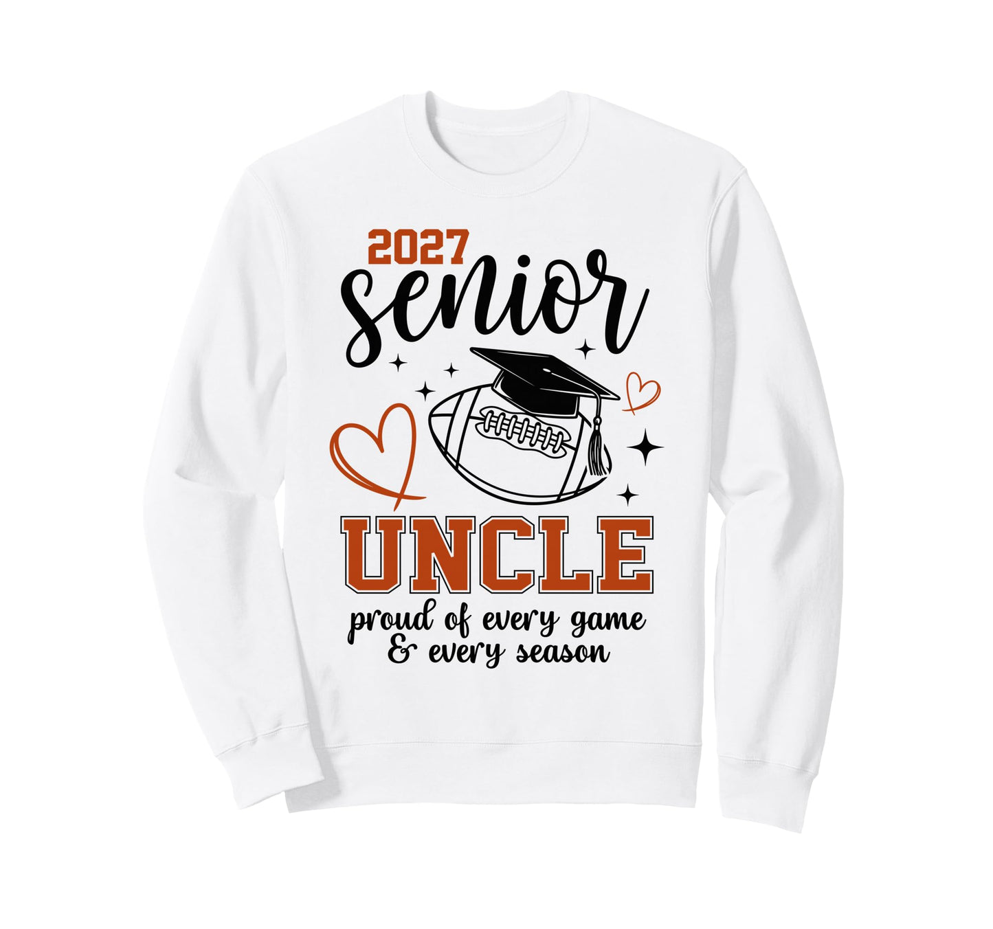 2027 Senior Football Uncle Proud Sweatshirt - Custom Art Print Unisex - T-Shirt, Sweatshirt, Hoodie
