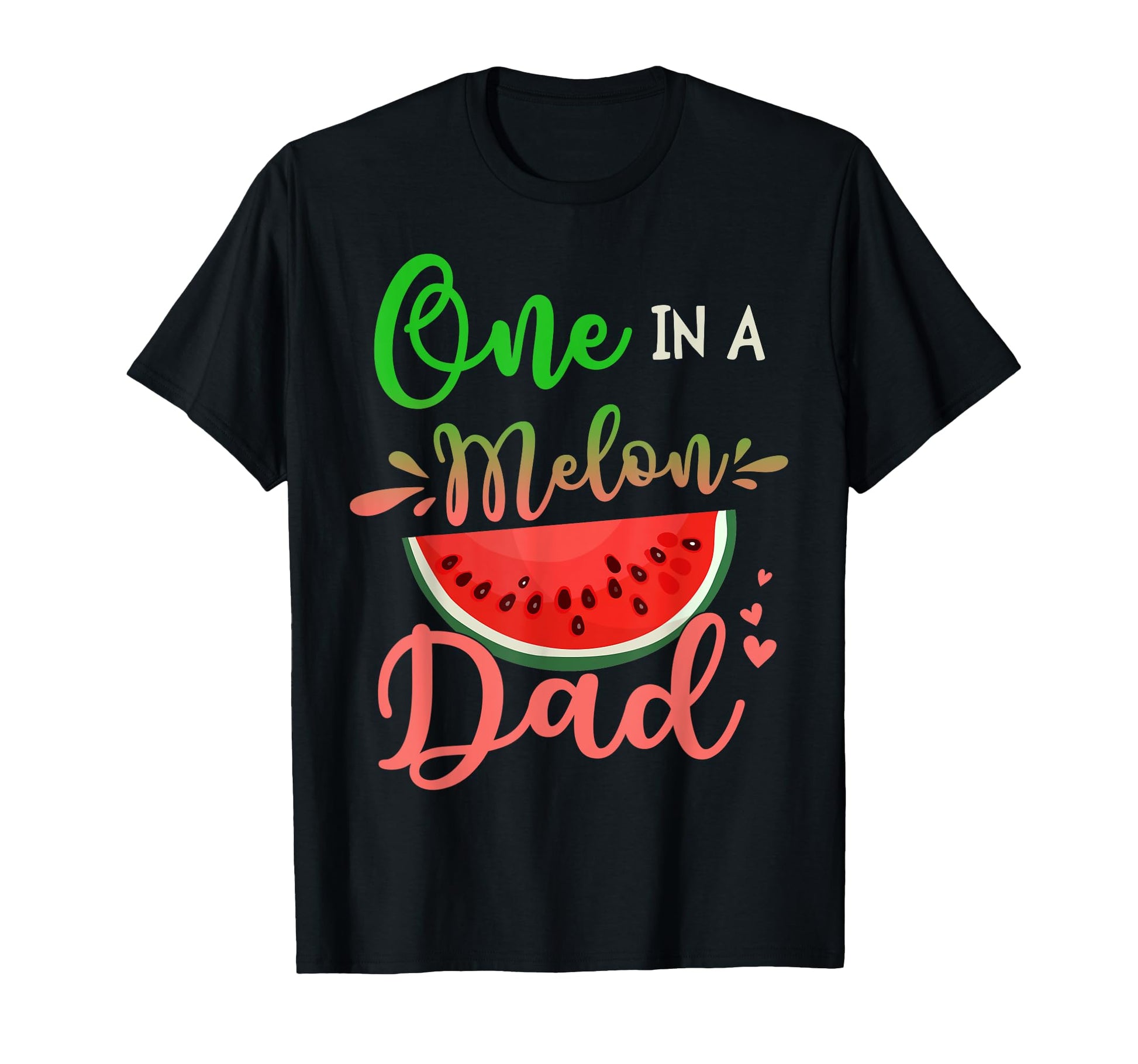 Family One Melon Dad Birthday Party T-Shirt - Unique Graphic Men Women - T-Shirt, Sweatshirt, Hoodie
