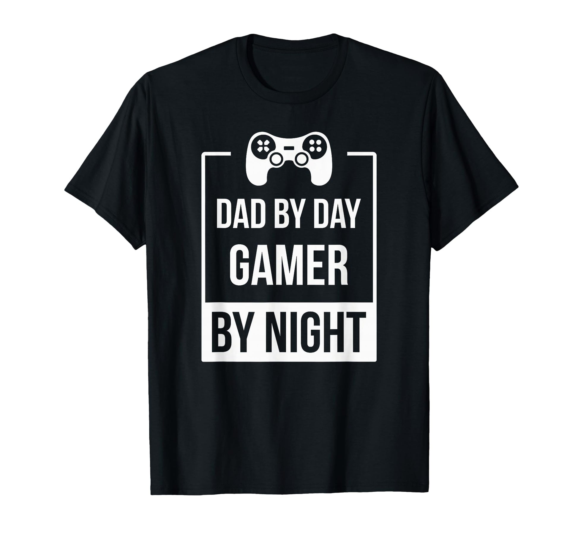 Fathers Day Gift Dad Day Gamer Night T-Shirt - Fun Novelty Design Unisex - T-Shirt, Sweatshirt, Hoodie