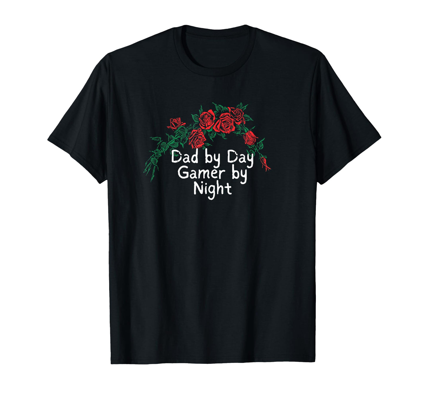 Flowers Red Dad Day Gamer Night T-Shirt - Unique Graphic Men Women - T-Shirt, Sweatshirt, Hoodie