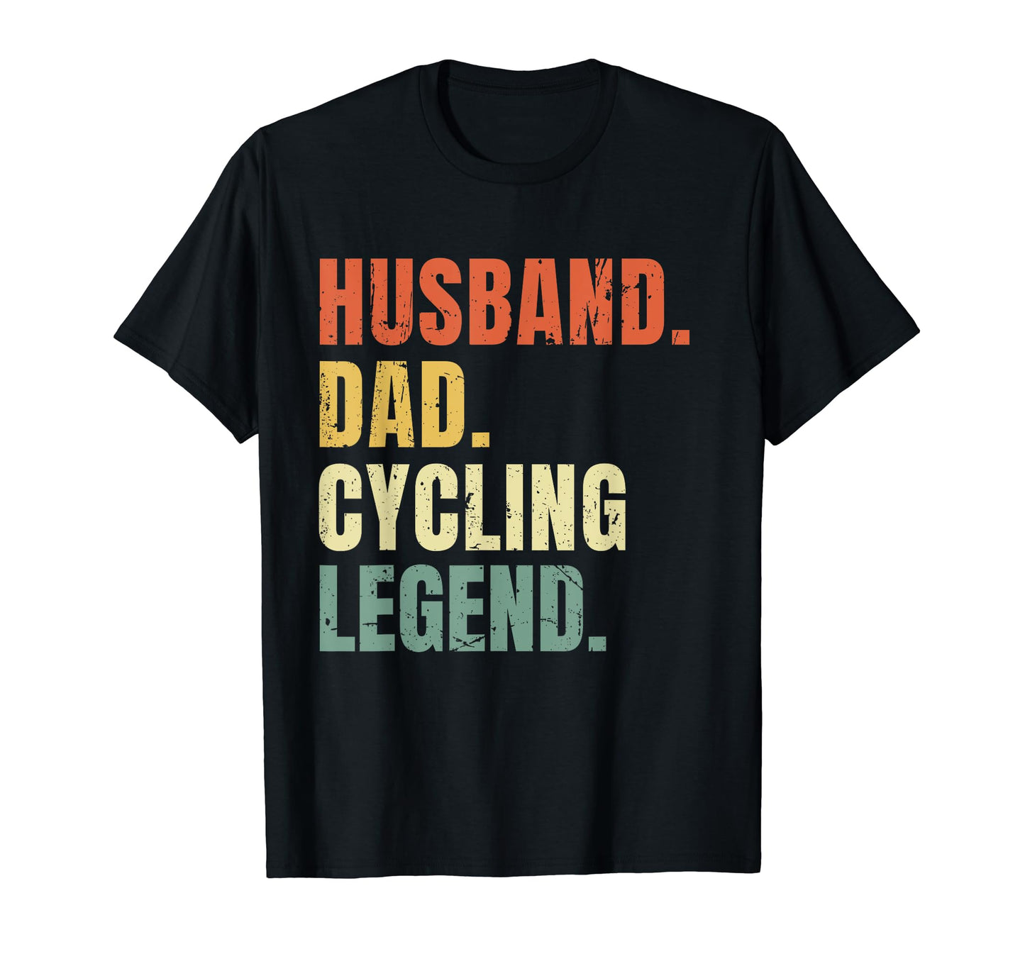 Husband Dad Cycling Legend Funny Fathers Day T-Shirt - Graphic Print Unisex - T-Shirt, Sweatshirt, Hoodie
