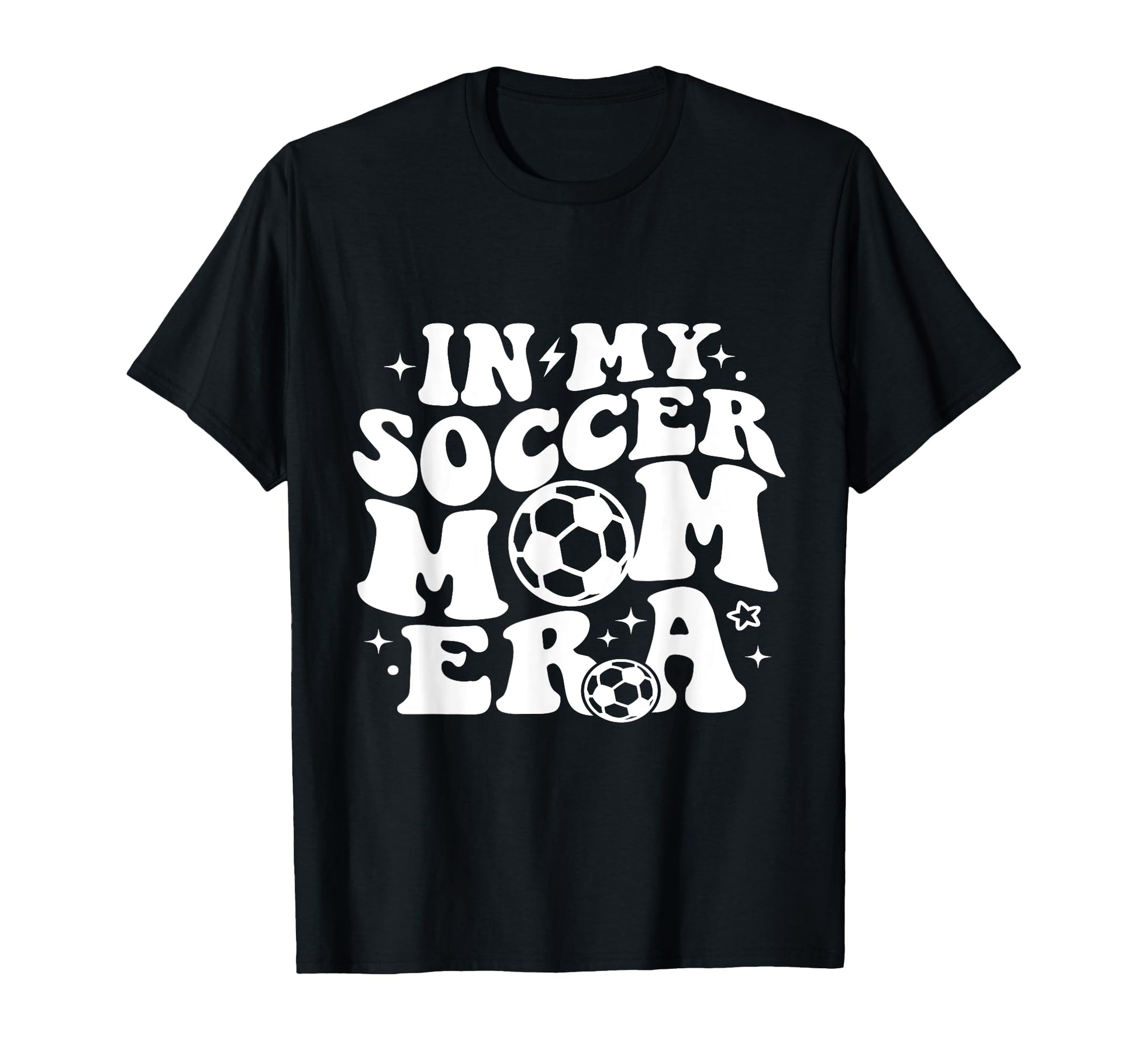 My Soccer Mom Era T-Shirt - Graphic Print Men Women - T-Shirt, Sweatshirt, Hoodie