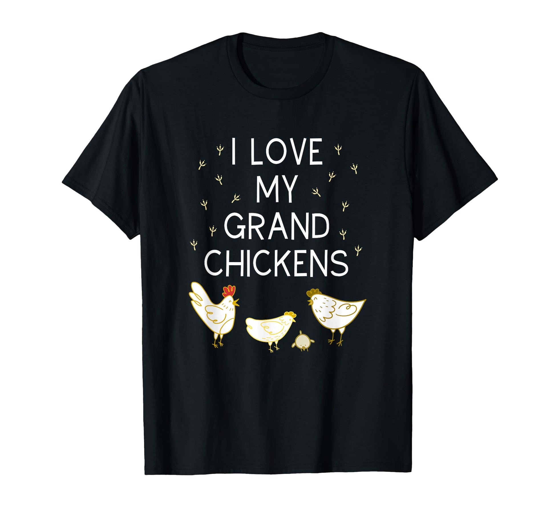 I Love My Grand Chickens Funny T-Shirt - Aesthetic Graphic Men Women - T-Shirt, Sweatshirt, Hoodie