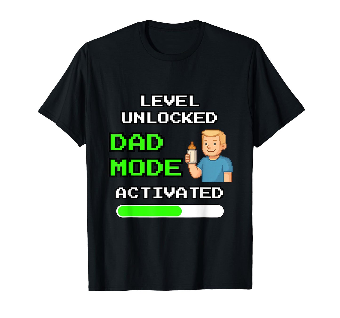 Level Unlocked Dad Mode Activated Funny T-Shirt - Trendy Graphic Unisex - T-Shirt, Sweatshirt, Hoodie