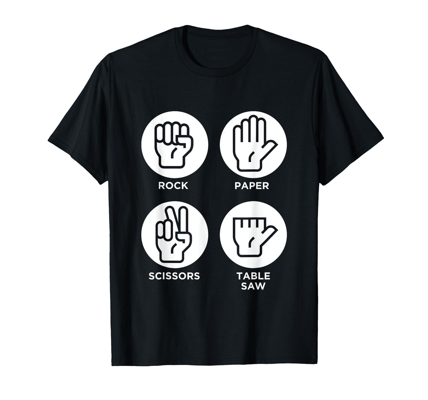Funny Table Saw Woodworker Joke No T-Shirt - Fun Novelty Design for Adults - T-Shirt, Sweatshirt, Hoodie