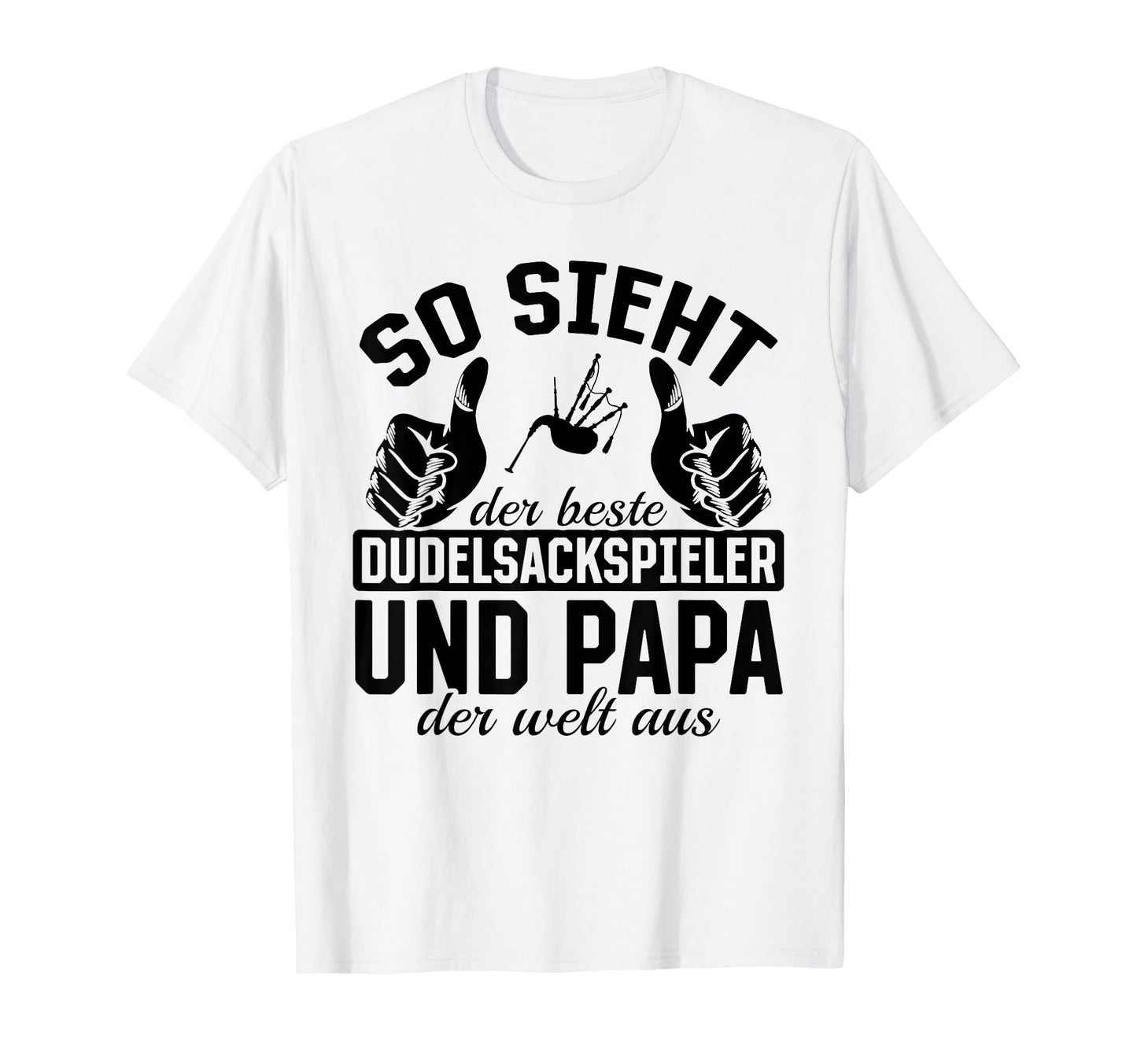 Best Bagpiper And Dad World Bagpiper T-Shirt - Graphic Print for Adults - T-Shirt, Sweatshirt, Hoodie
