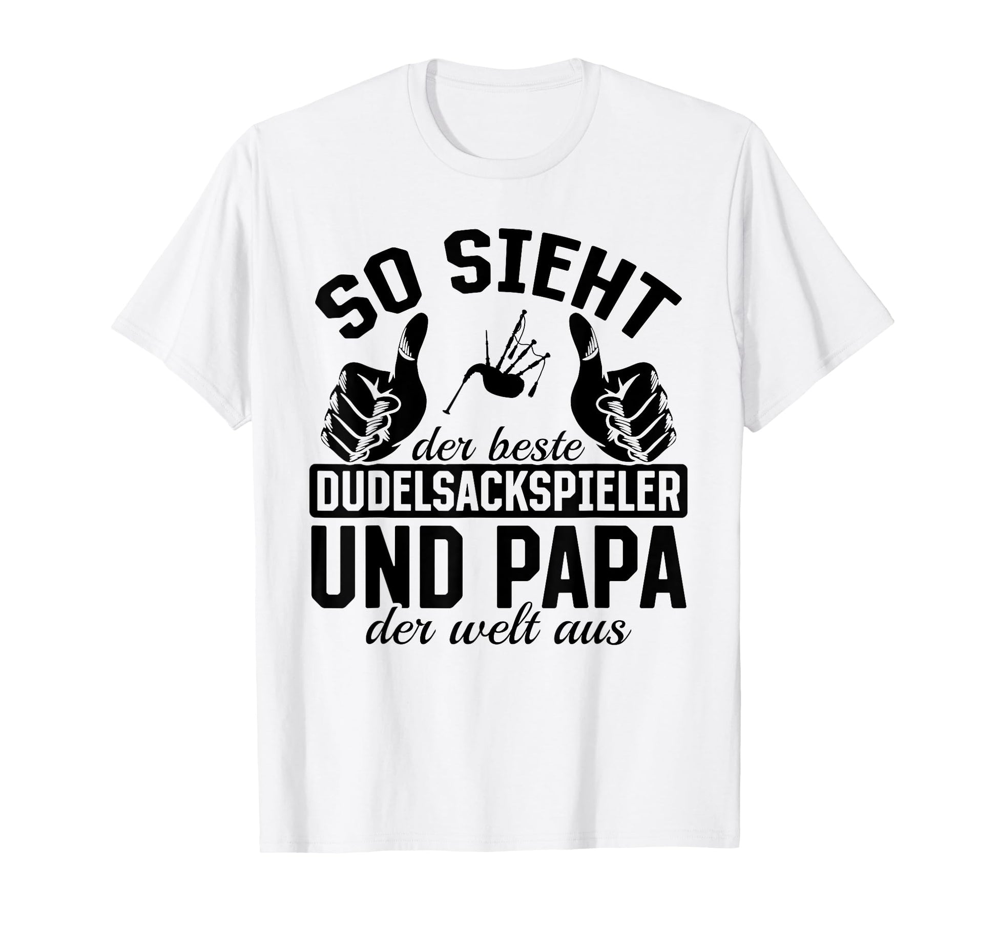 Best Bagpiper And Dad World Bagpiper T-Shirt - Graphic Print for Adults - T-Shirt, Sweatshirt, Hoodie