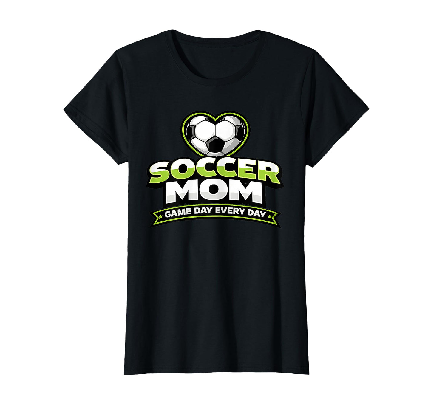 Soccer Mom Game Day Every Day Mothers T-Shirt - Fun Novelty Design Unisex - T-Shirt, Sweatshirt, Hoodie