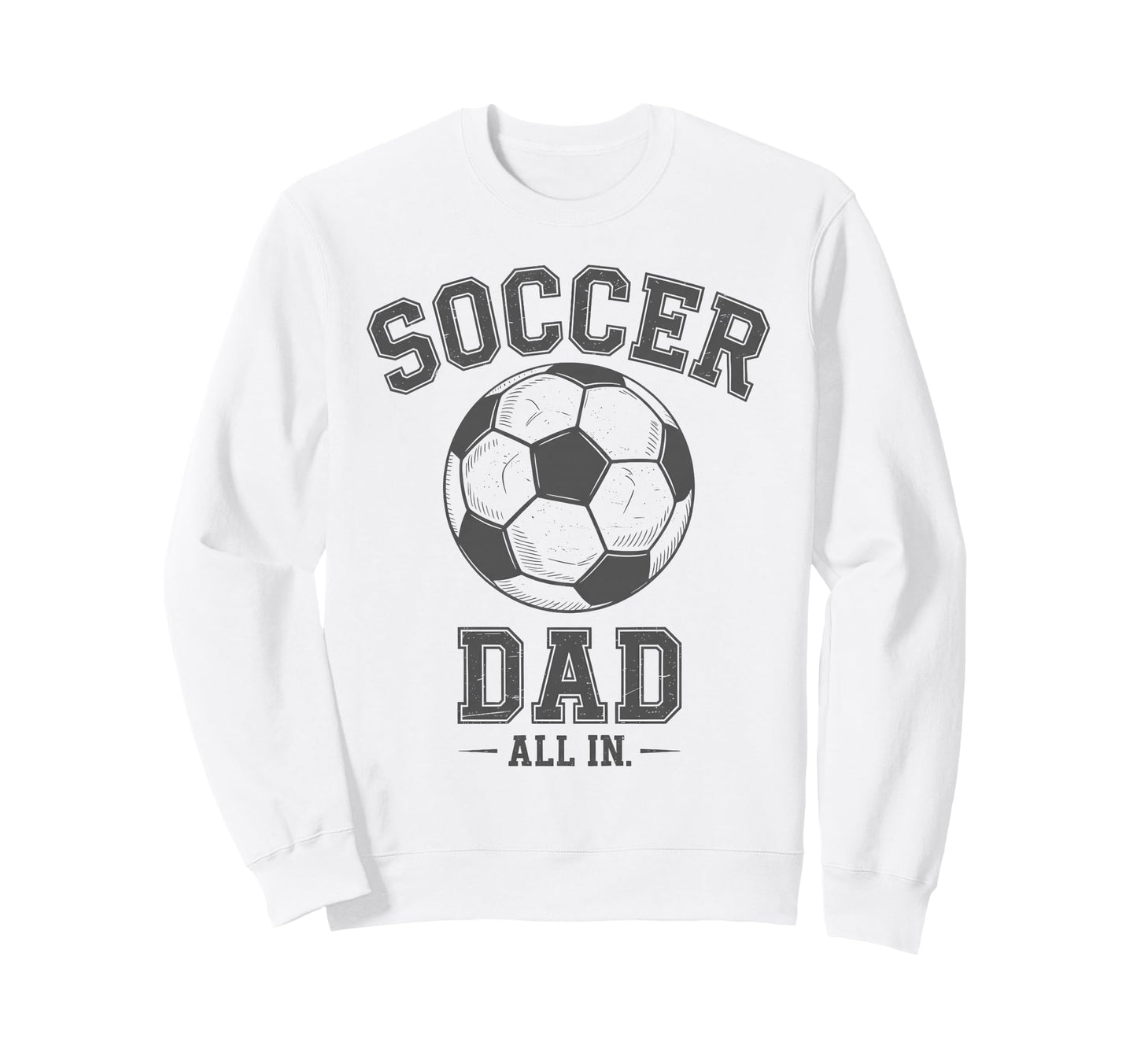 Soccer Dad Family Matching Sideline Dad Sweatshirt - Trendy Graphic Unisex - T-Shirt, Sweatshirt, Hoodie