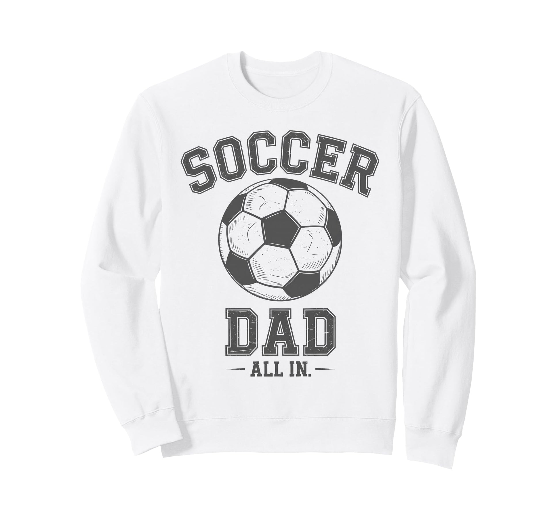 Soccer Dad Family Matching Sideline Dad Sweatshirt - Trendy Graphic Unisex - T-Shirt, Sweatshirt, Hoodie