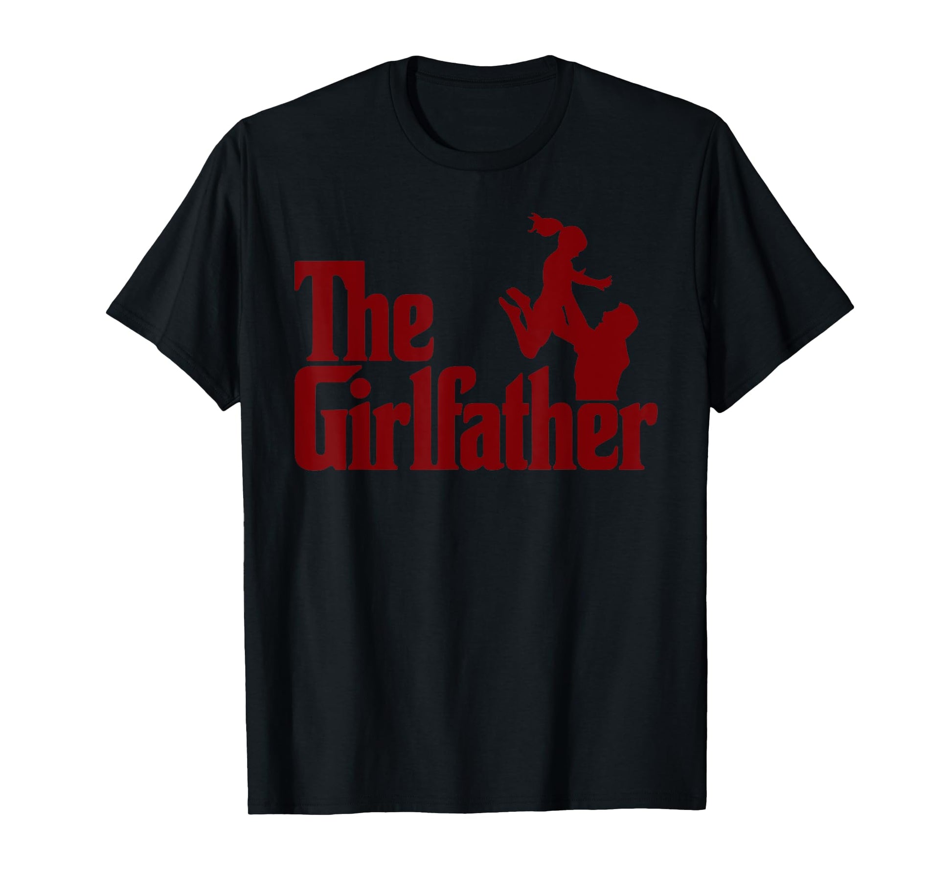 Father Dad Daughters Funny Father Law T-Shirt - Streetwear Style for Adults - T-Shirt, Sweatshirt, Hoodie