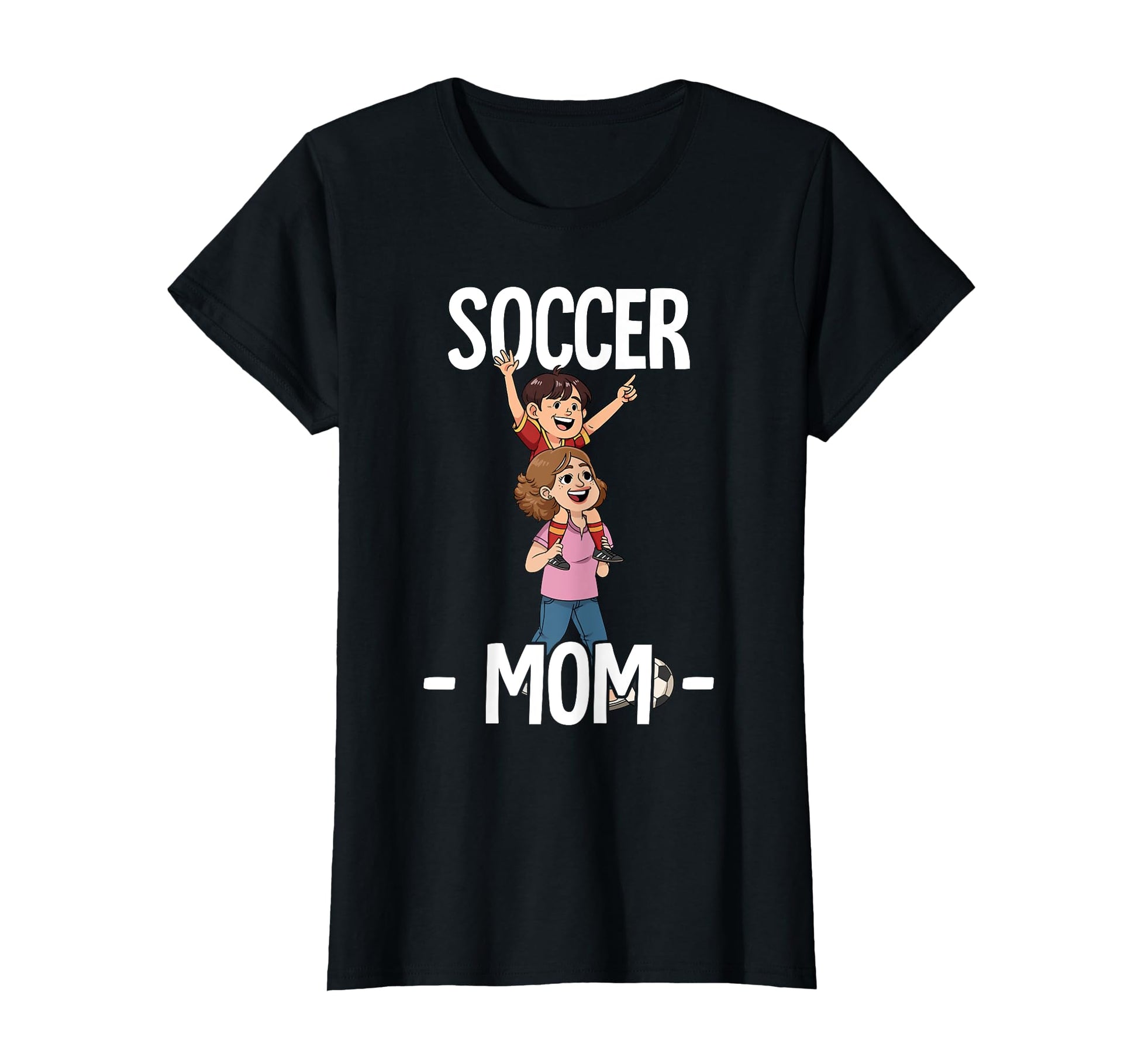 Soccer Mom T-Shirt - Casual Everyday Wear for Adults - T-Shirt, Sweatshirt, Hoodie