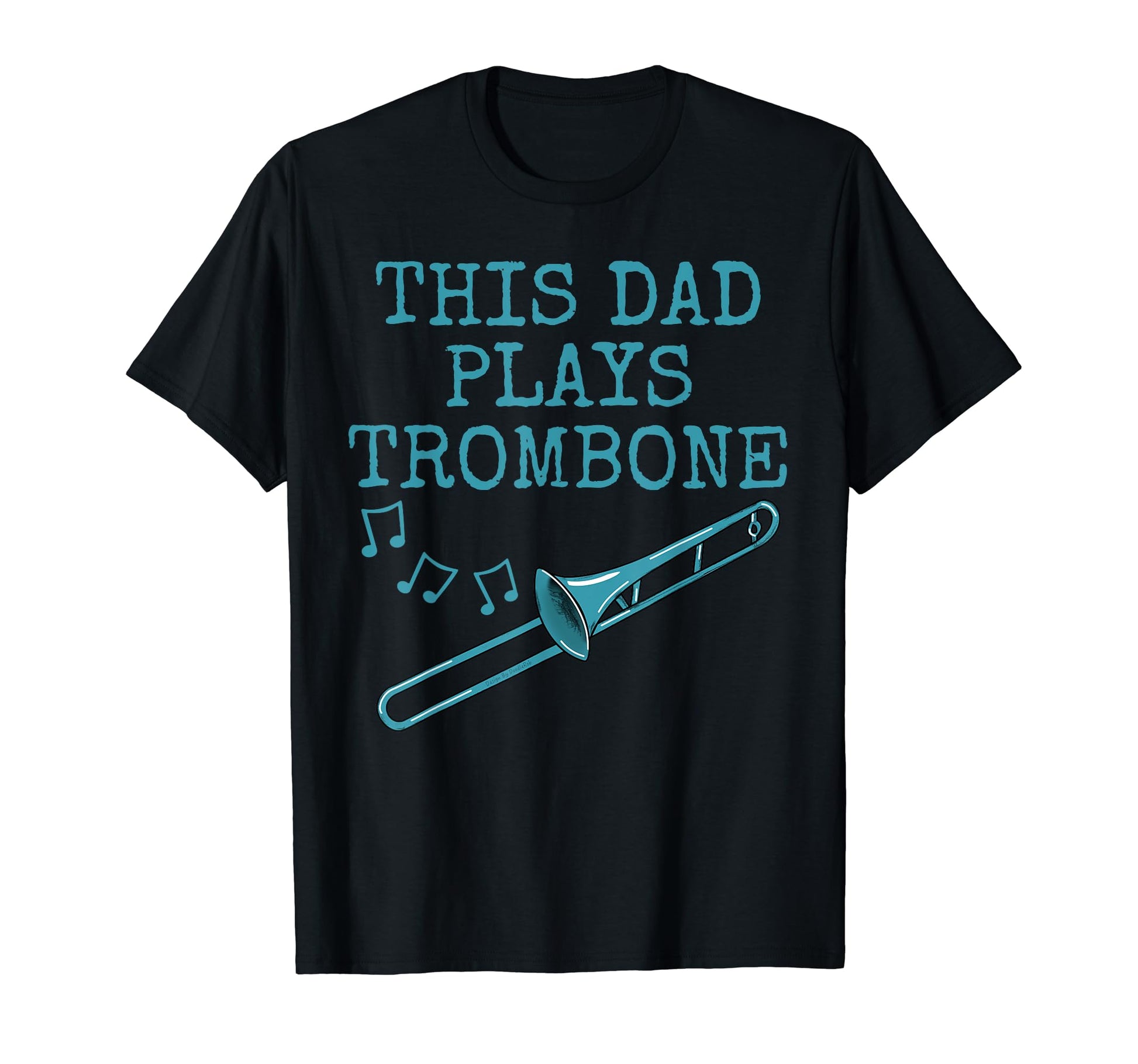 This Dad Plays Trombone Trombonist T-Shirt - Custom Art Print Men Women - T-Shirt, Sweatshirt, Hoodie