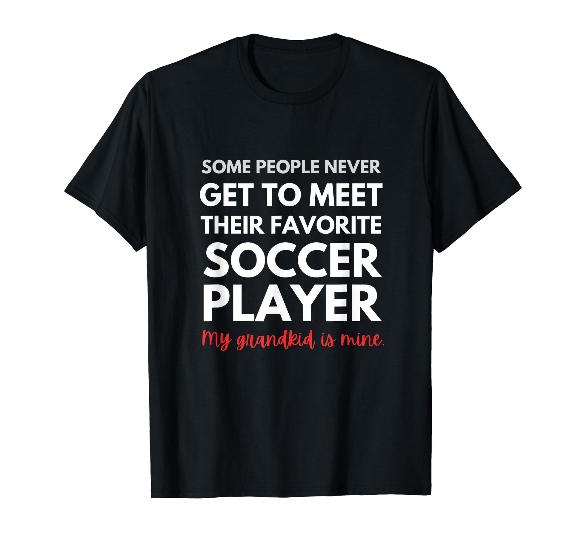 Soccer Grandma T-Shirt - Novelty Apparel Men Women - T-Shirt, Sweatshirt, Hoodie