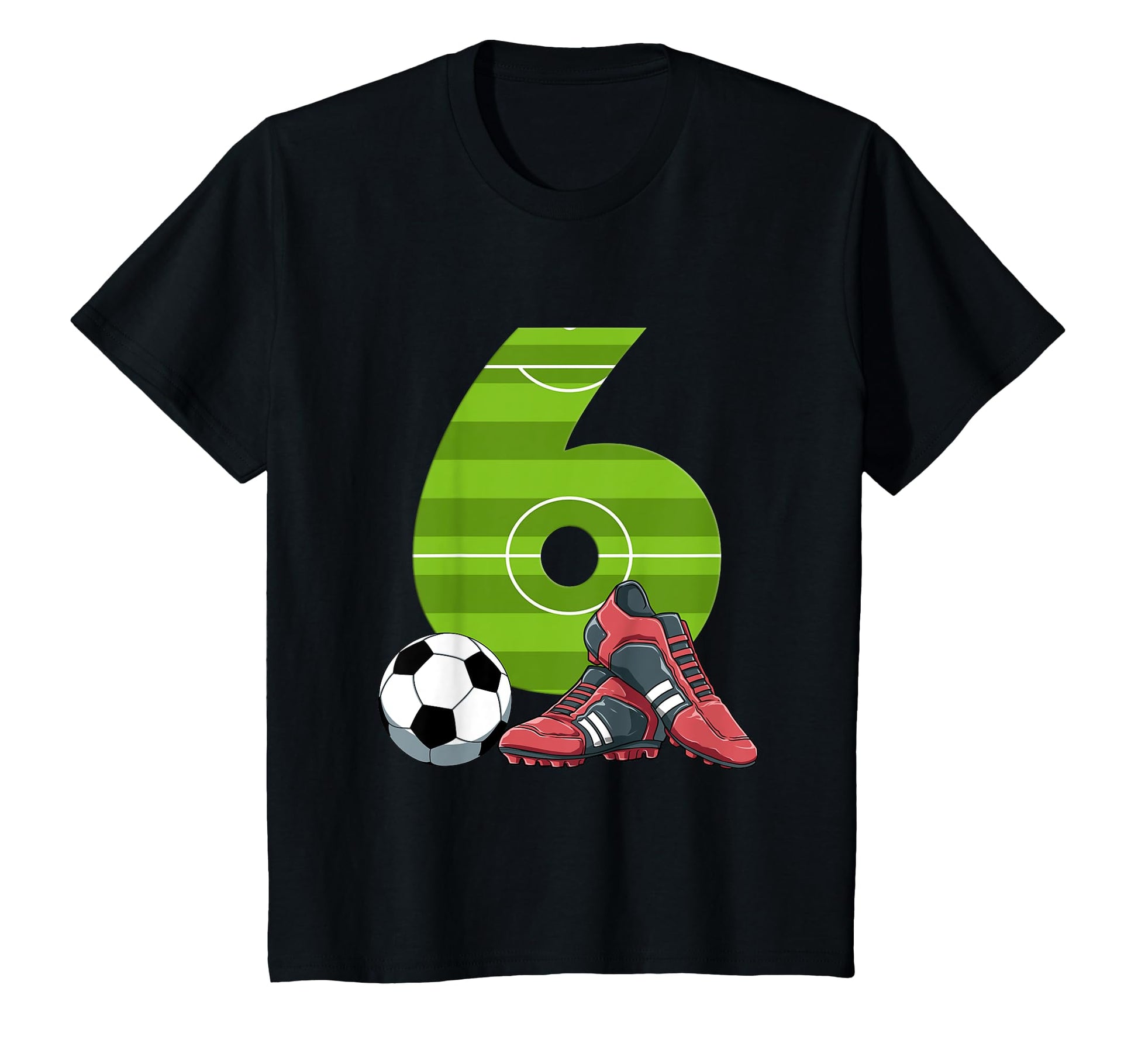 Sixth Birthday Soccer 6 Year Old T-Shirt - Novelty Apparel Unisex - T-Shirt, Sweatshirt, Hoodie