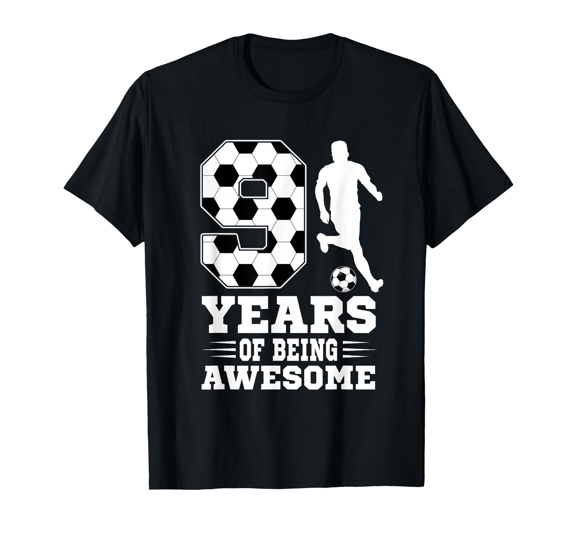 9 Years Being Awesome Birthday Soccer T-Shirt - Trendy Graphic Men Women - T-Shirt, Sweatshirt, Hoodie