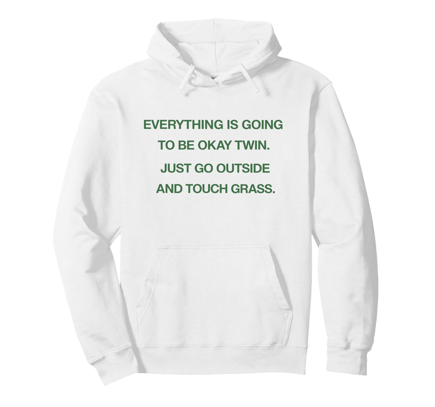 Everything Is Going To Be Okay Twin Hoodie - Trendy Graphic Men Women - T-Shirt, Sweatshirt, Hoodie