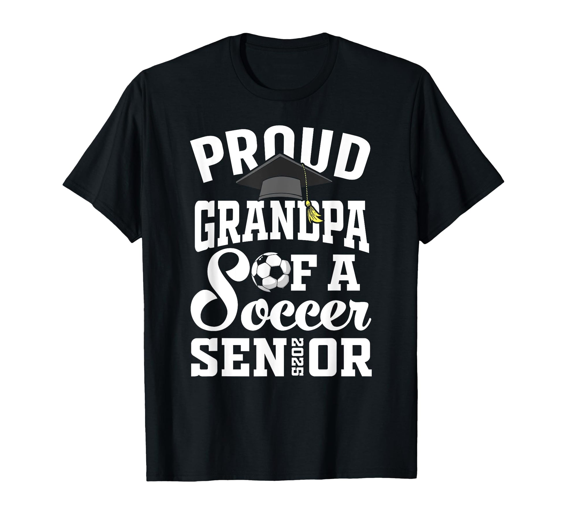 Soccer Senior Grandpa Class 2025 T-Shirt - Casual Everyday Wear for Adults - T-Shirt, Sweatshirt, Hoodie