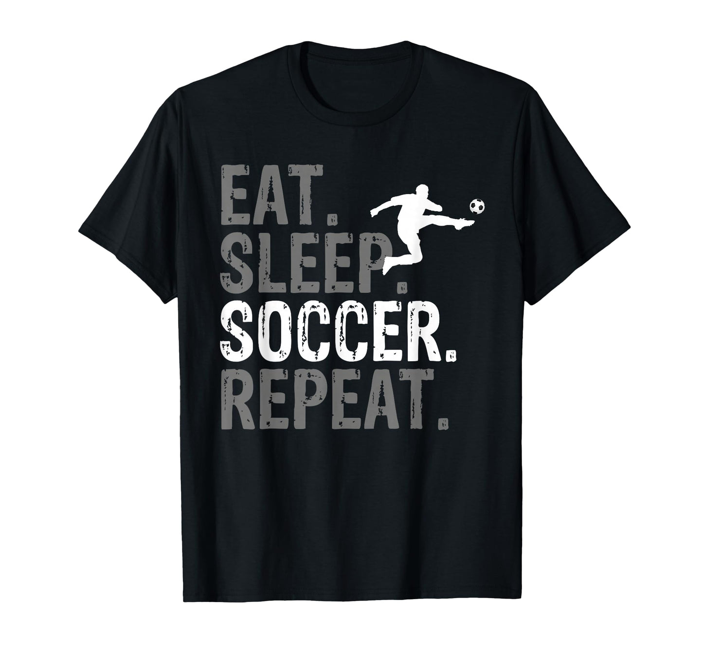 Eat Sleep Soccer Repeat Soccer T-Shirt - Minimalist Print Men Women - T-Shirt, Sweatshirt, Hoodie