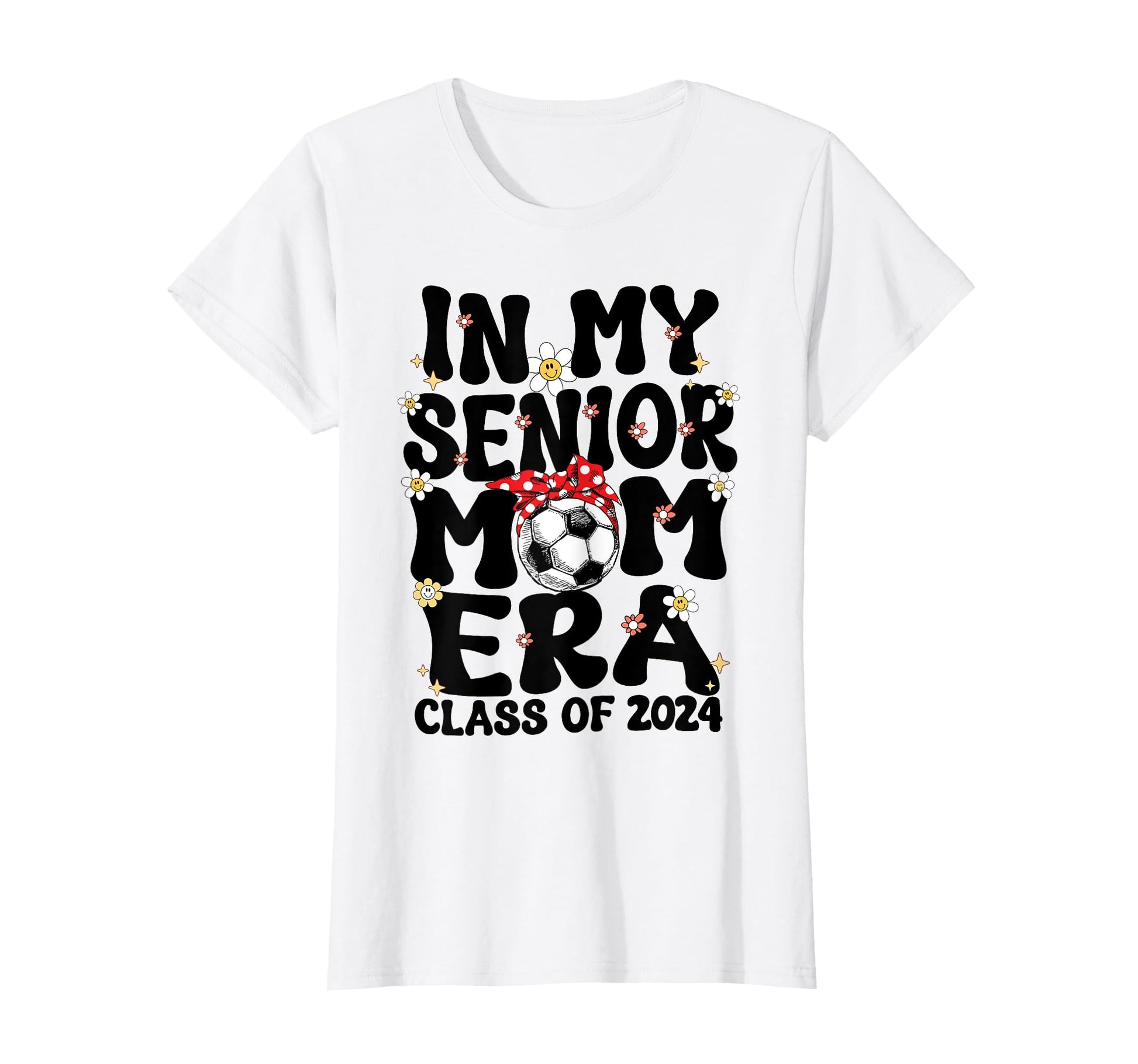 My Senior Soccer Mom Era Groovy Senior T-Shirt - Trendy Graphic Men Women - T-Shirt, Sweatshirt, Hoodie