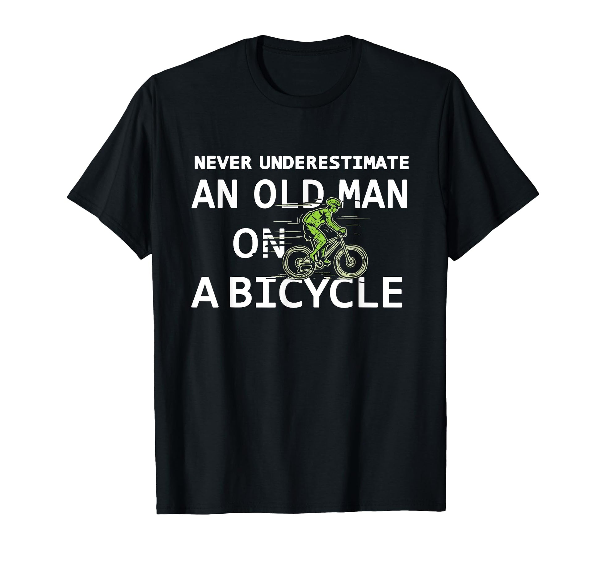 Grandpa Never Underestimate Old Bicycle T-Shirt - Unique Graphic Unisex - T-Shirt, Sweatshirt, Hoodie