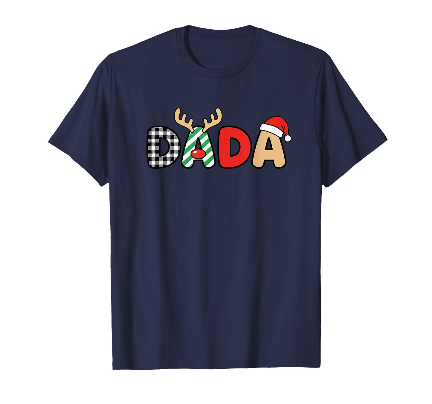 Birthday Dada Reindeer Santa Hat T-Shirt - Casual Everyday Wear Men Women - T-Shirt, Sweatshirt, Hoodie