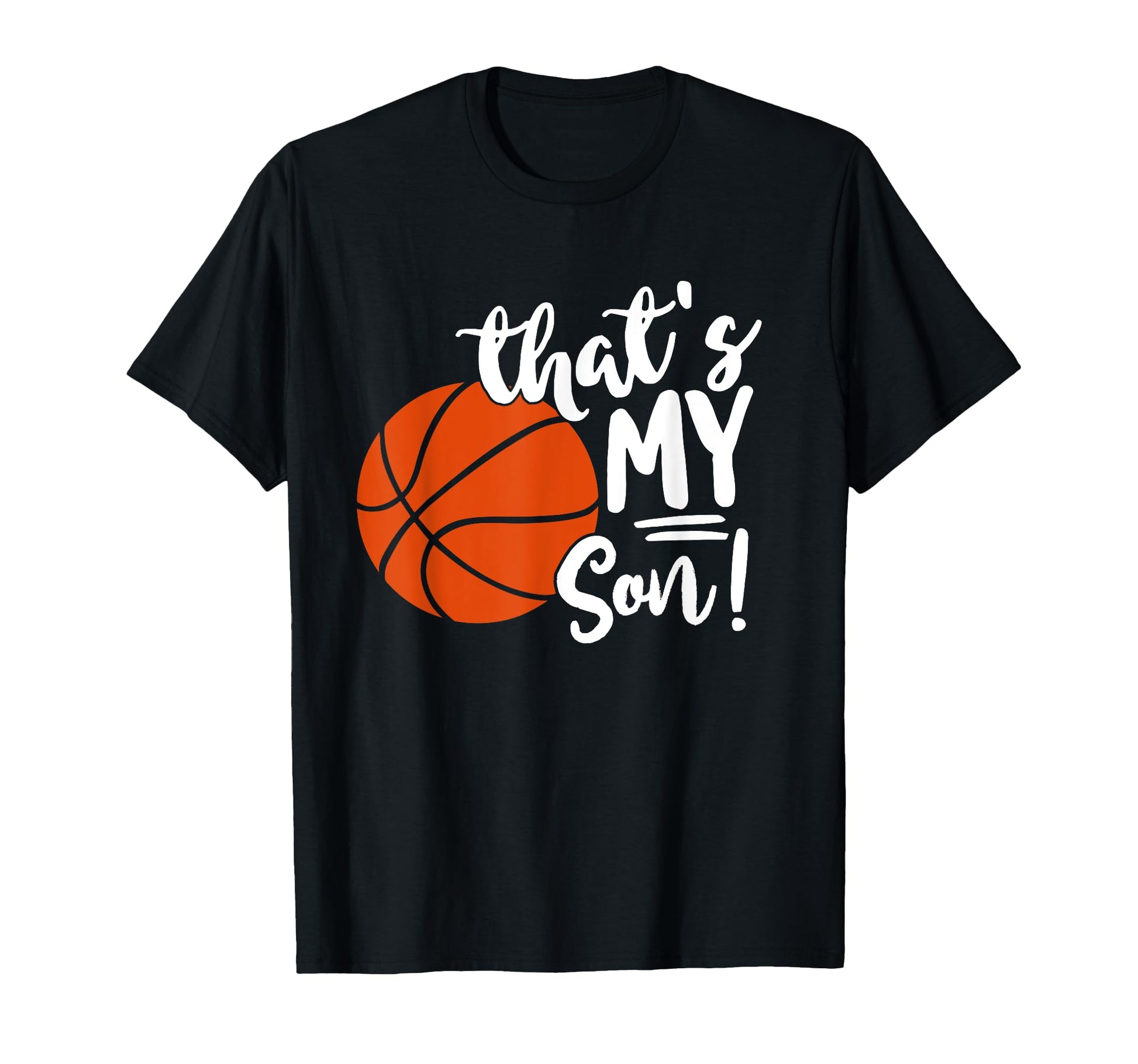 Thats My Son Basketball Lovers Gifts T-Shirt - Minimalist Print Men Women - T-Shirt, Sweatshirt, Hoodie