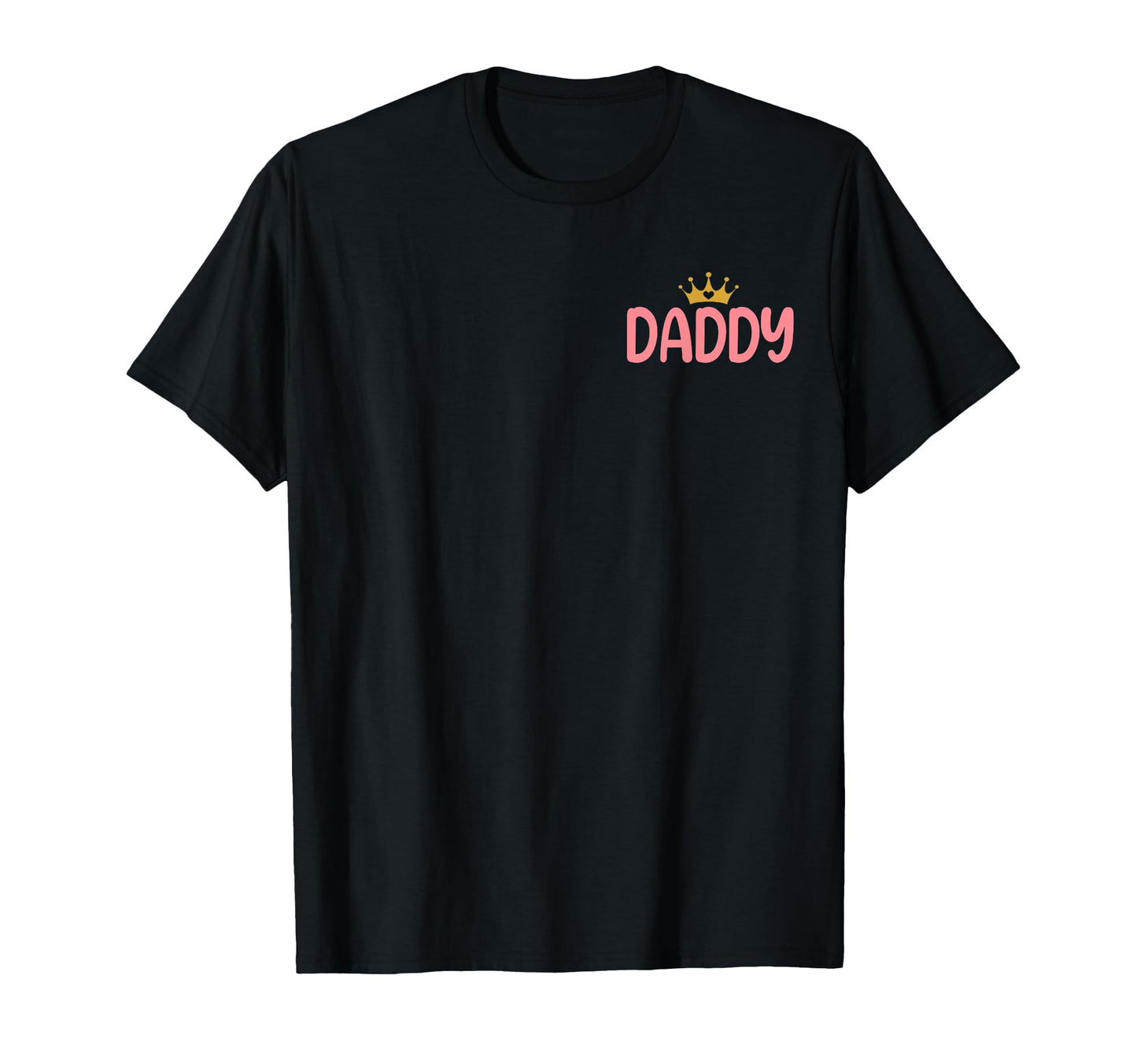Daddy Birthday 1St Birthday Princess T-Shirt - Streetwear Style Unisex - T-Shirt, Sweatshirt, Hoodie