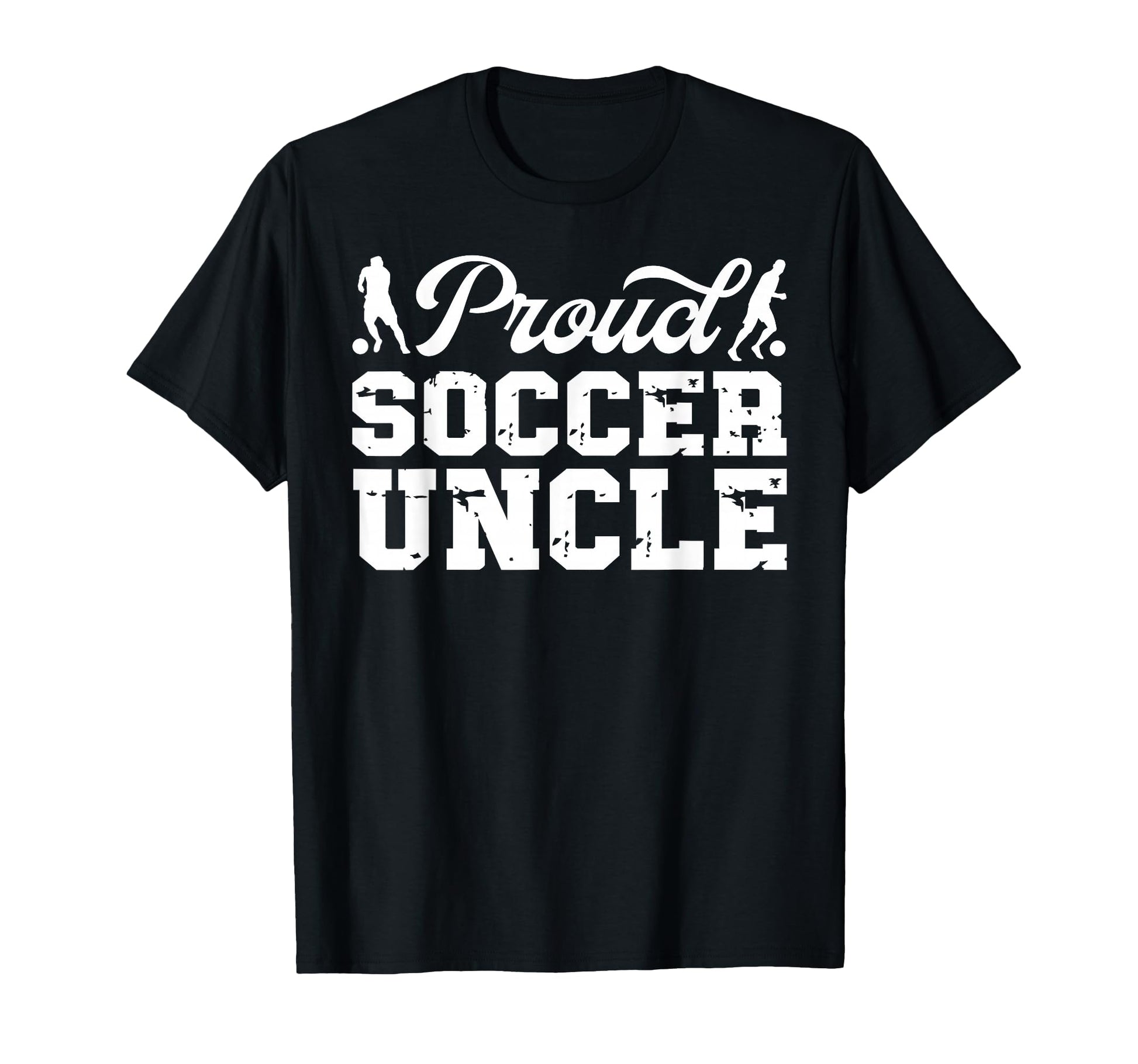Soccer Uncle Best Uncle Soccer Player Uncle T-Shirt - Graphic Print Unisex - T-Shirt, Sweatshirt, Hoodie