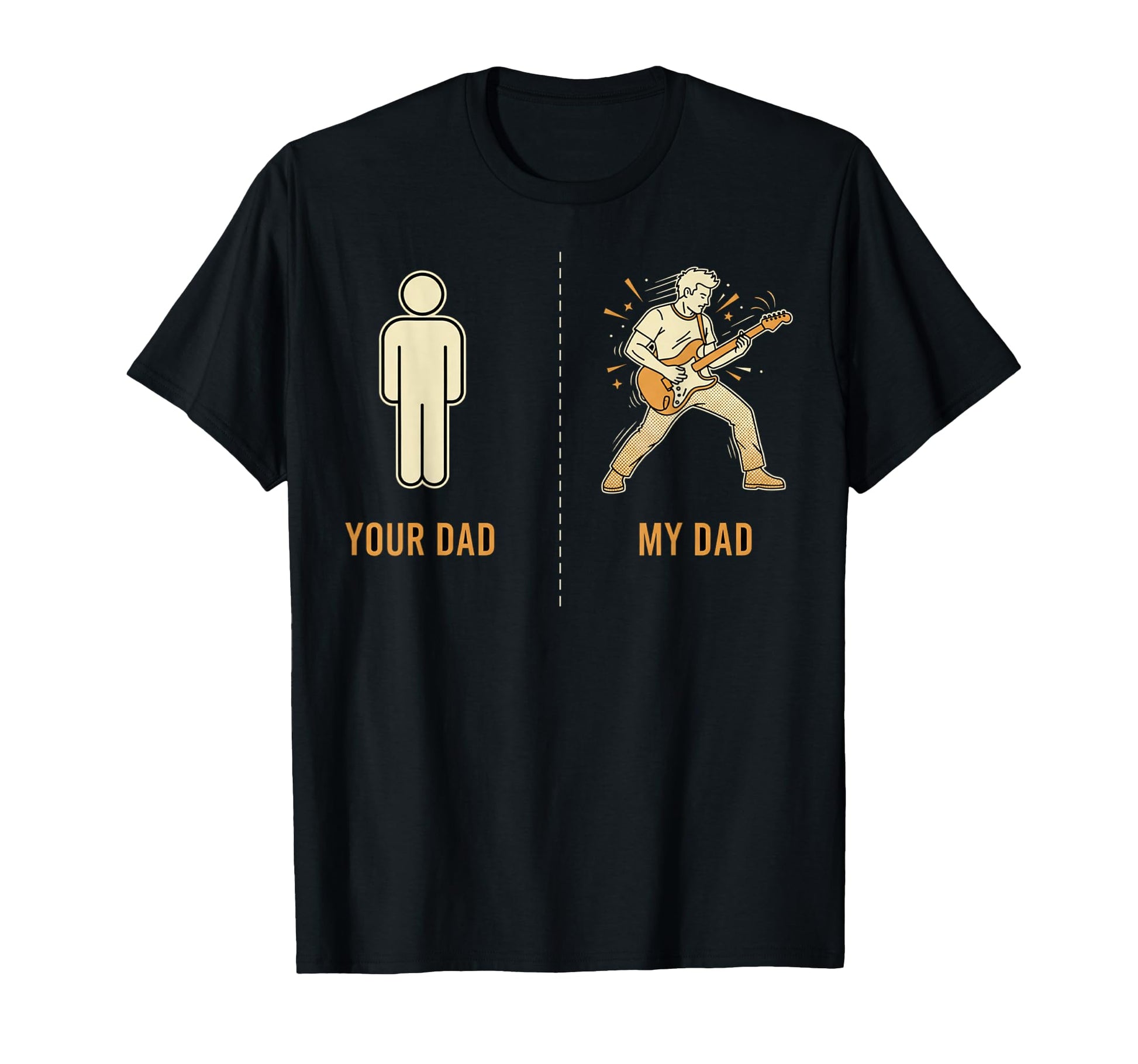 My Dad Rocks Your Dad Doesnt Funny T-Shirt - Fun Novelty Design for Adults - T-Shirt, Sweatshirt, Hoodie