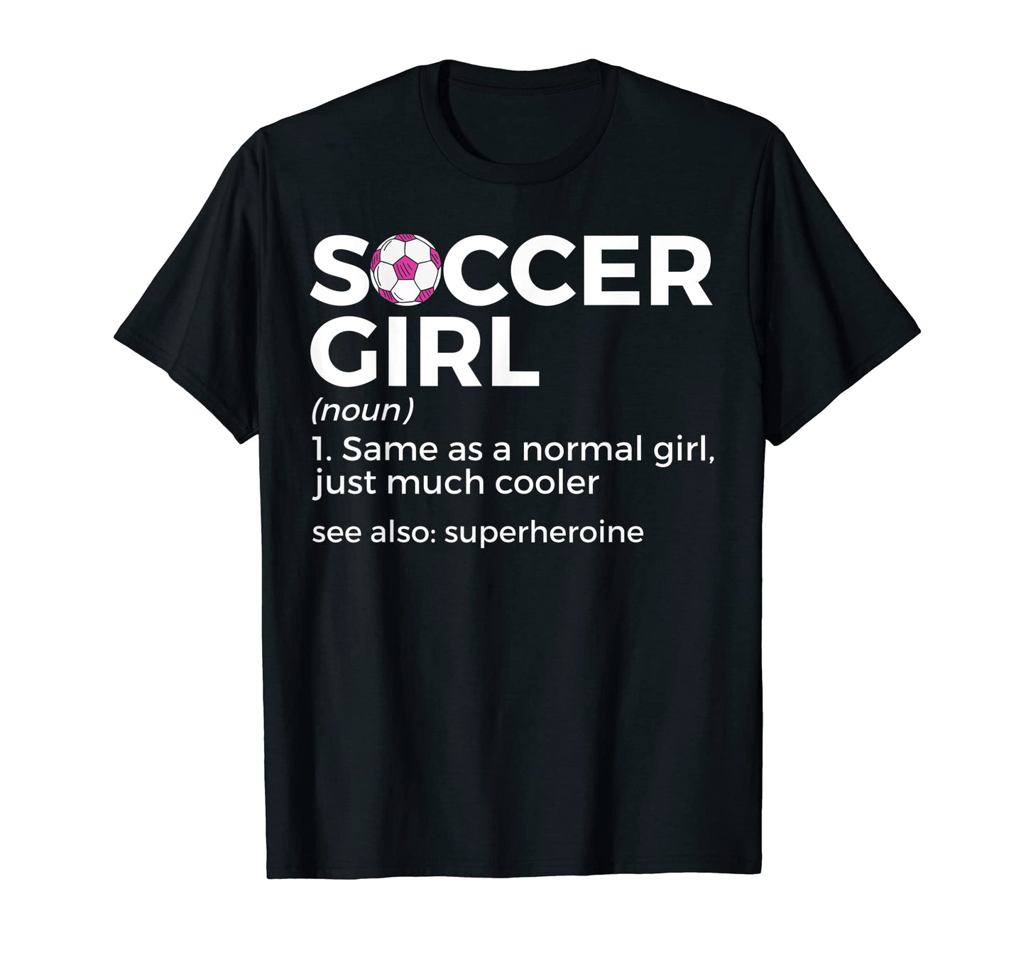 Soccer Definition T-Shirt - Unique Graphic Unisex - T-Shirt, Sweatshirt, Hoodie