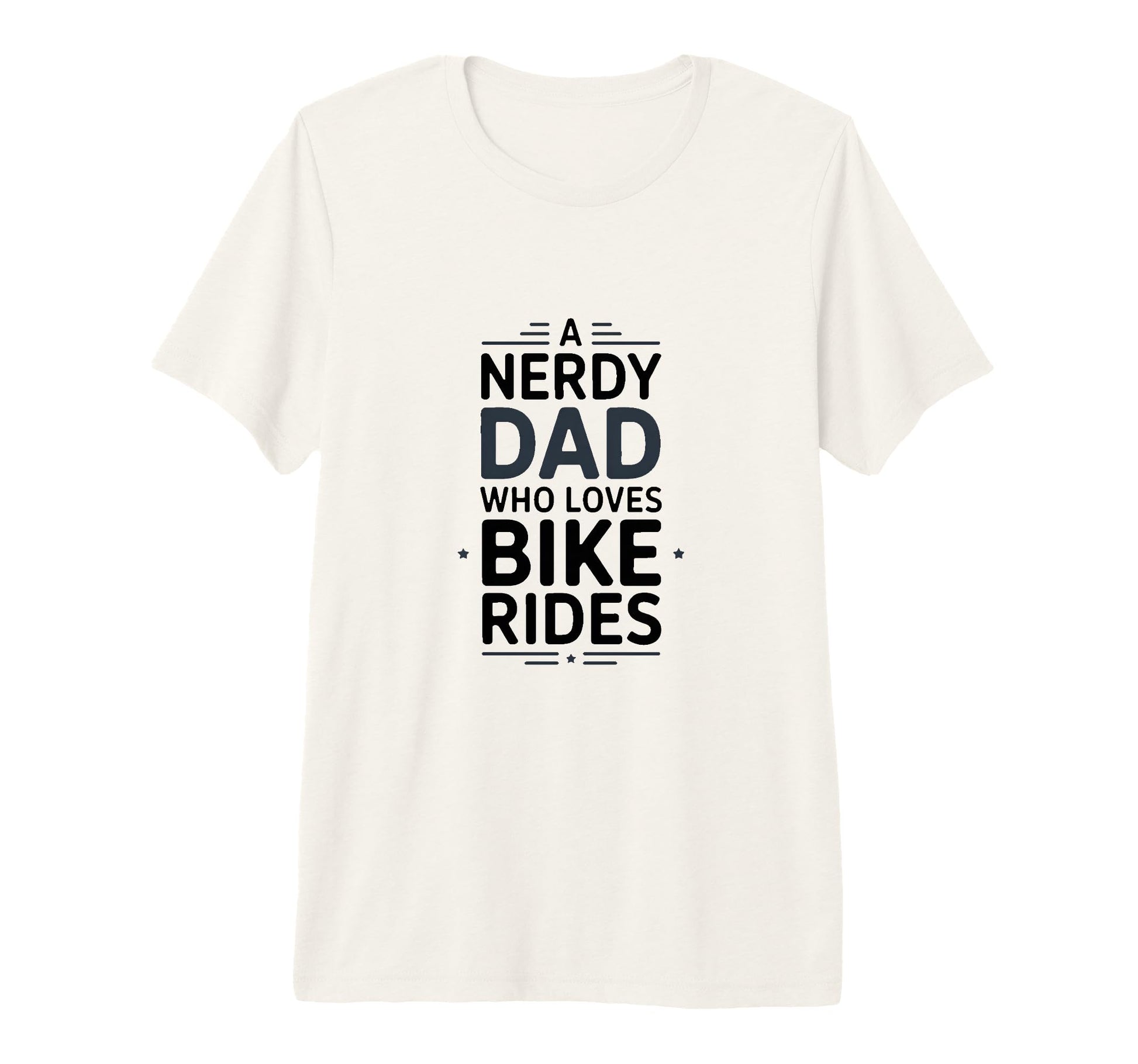 Nerdy Dad Who Loves Bike Rides Cycling T-Shirt - Graphic Print Men Women - T-Shirt, Sweatshirt, Hoodie