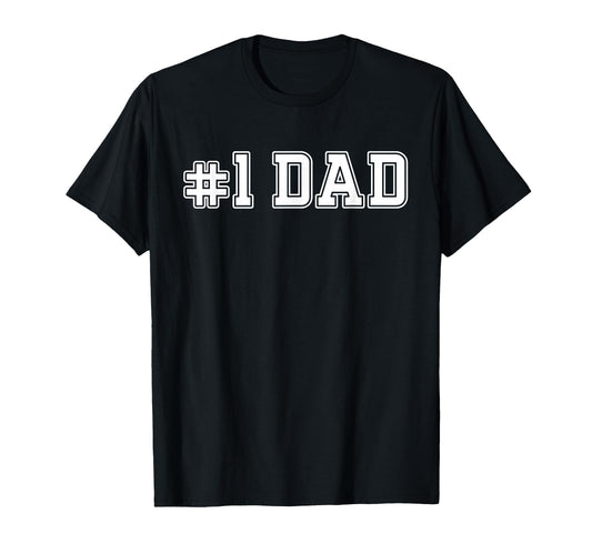1 Dad Best Dad Fathers Day Number One Dad T-Shirt - Minimalist Print Unisex - T-Shirt, Sweatshirt, Hoodie