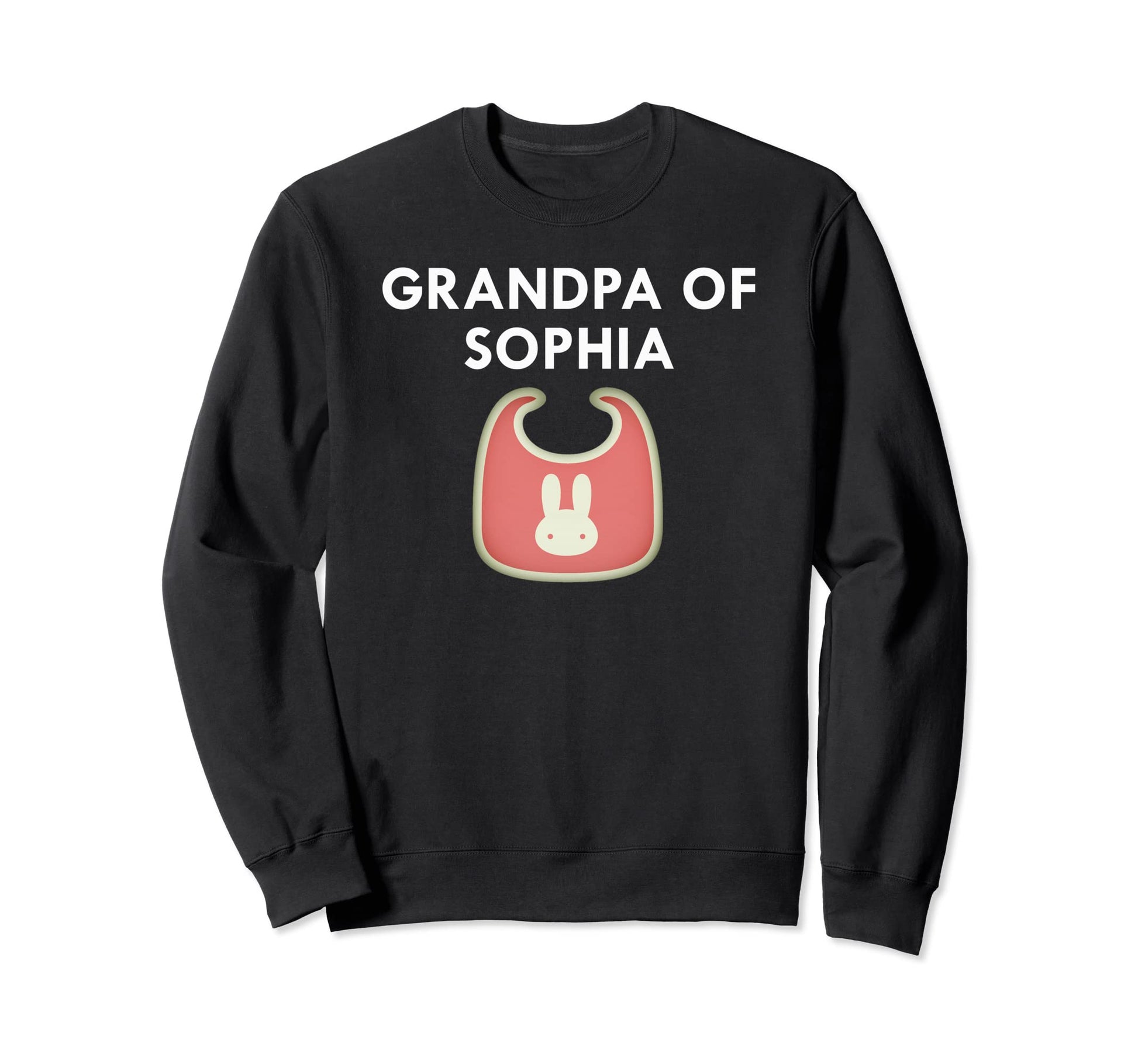 Grandpa Sophia Newborn Individual Sweatshirt - Trendy Graphic Men Women - T-Shirt, Sweatshirt, Hoodie