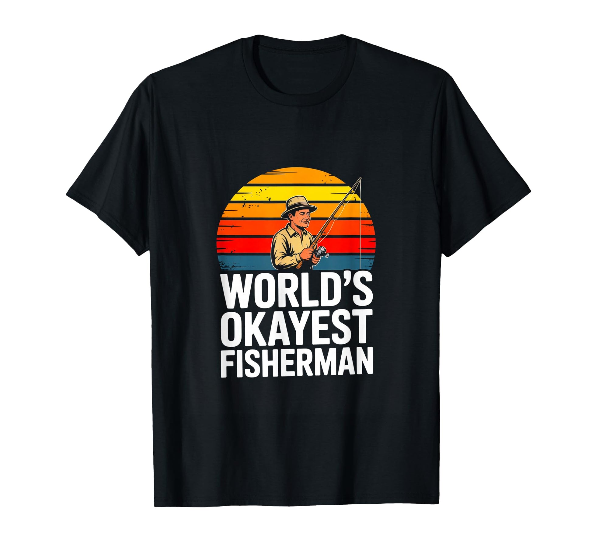 Worlds Okayest Fisherman Funny Sunset T-Shirt - Unique Graphic for Adults - T-Shirt, Sweatshirt, Hoodie